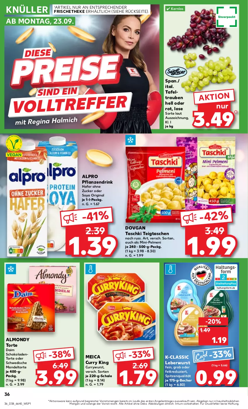 Aktueller Prospekt Kaufland - Prospekt - von 19.09 bis 25.09.2024 - strona 36 - produkty: alpro, angebot, Becher, curry, currywurst, daim, dovgan, drink, gin, hafer, leberwurst, mandel, meica, pelmeni, pflanze, pflanzen, Schal, Schale, schoko, schokolade, schokoladen, soya, spitzenqualität, tafeltrauben, Tasche, taschen, taschki, Ti, torte, trauben, wurst, ZTE, zucker