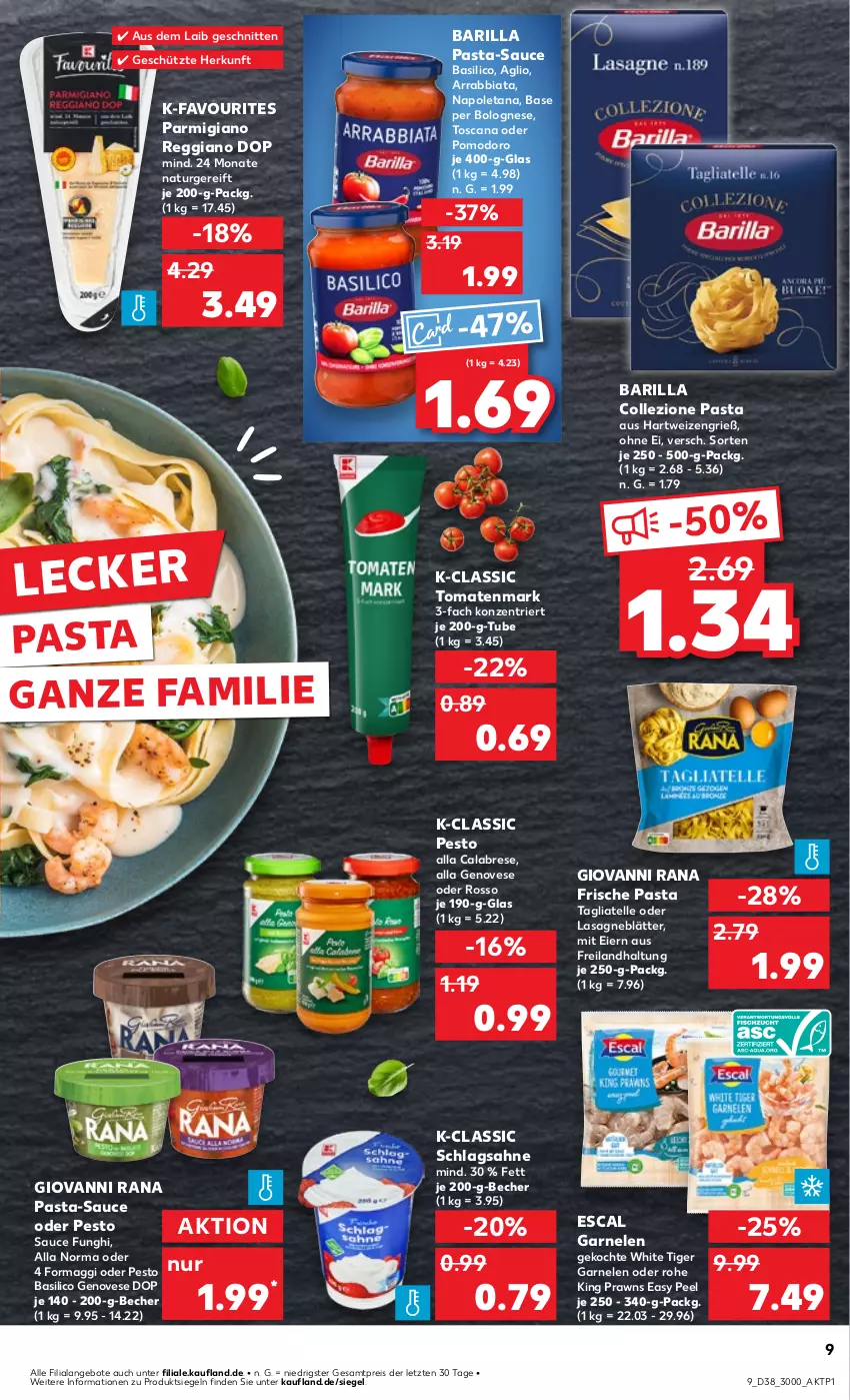 Aktueller Prospekt Kaufland - Prospekt - von 19.09 bis 25.09.2024 - strona 9 - produkty: angebot, angebote, arrabbiata, barilla, basilico, Becher, bolognese, eier, eis, elle, escal, Frische Pasta, garnelen, genovese, giovanni rana, hartweizen, lasagne, Lasagneblätter, maggi, natur, parmigiano, parmigiano reggiano, pasta, pasta-sauce, pesto, prawns, Rana, reggiano, reis, sahne, sauce, schlagsahne, schnitten, tagliatelle, Ti, tomate, tomaten, tomatenmark, ZTE