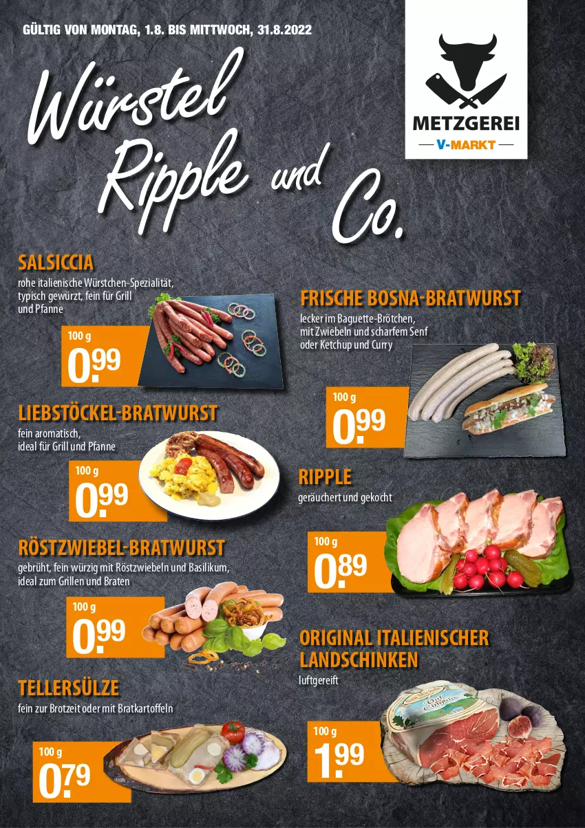 Aktueller Prospekt Vmarkt - Metzgerei - von 01.08 bis 31.08.2022 - strona 1 - produkty: baguette, basilikum, braten, bratwurst, brot, brötchen, curry, elle, für grill und pfanne, gewürz, gin, grill, grill und pfanne, ideal für grill, ideal für grill und pfanne, ideal zum grillen, kartoffel, kartoffeln, ketchup, landschinken, mit röstzwiebeln, mit zwiebeln, pfanne, röstzwiebeln, salsiccia, schinken, senf, Spezi, teller, Ti, tisch, und pfanne, wurst, würstchen, zwiebel, zwiebeln