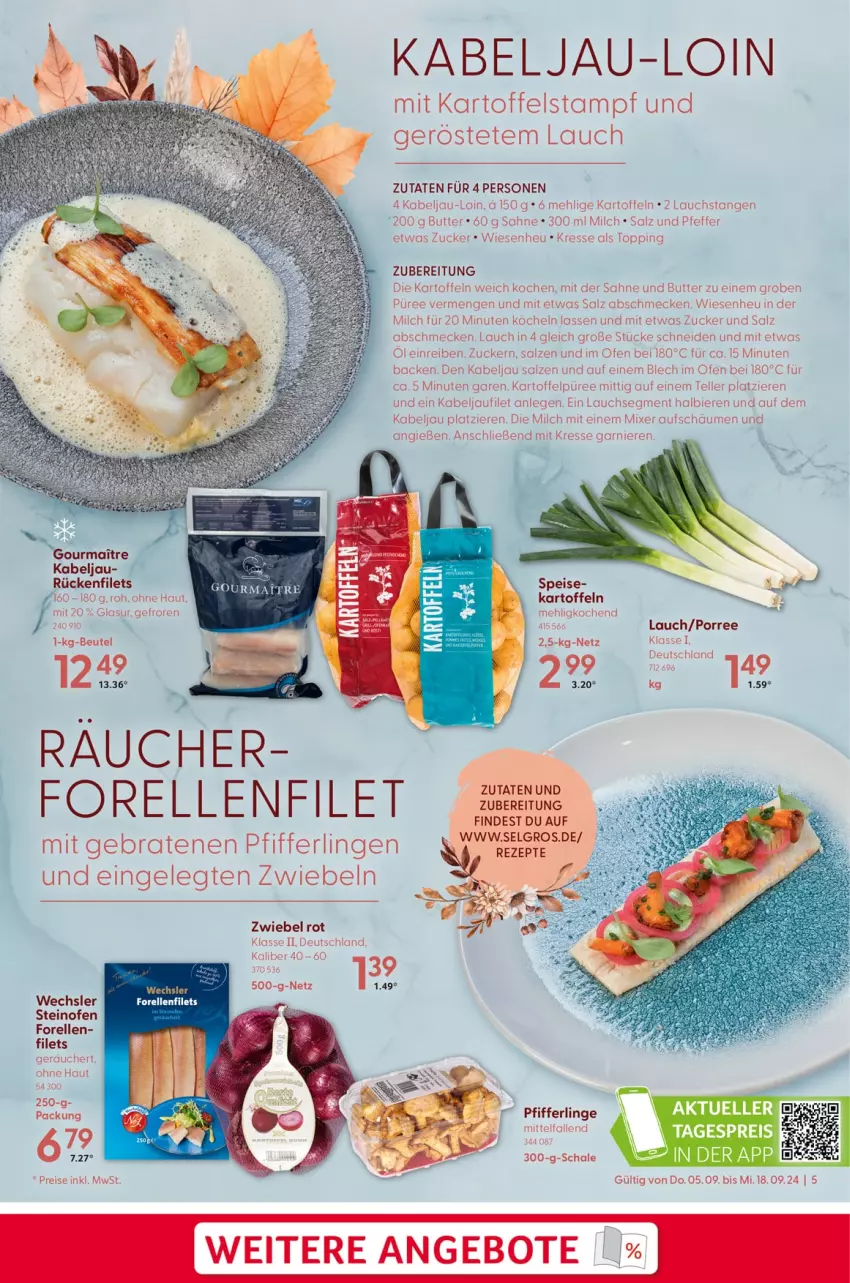 Aktueller Prospekt Selgros - Herbst Rezepte - von 05.09 bis 18.09.2024 - strona 5 - produkty: angebot, angebote, bier, Biere, braten, butter, eis, elle, filet, filets, forelle, garnier, Heu, kabeljaufilet, kartoffel, kartoffeln, Kartoffelpüree, mehl, milch, Mixer, Ofen, Pfifferlinge, püree, Rauch, reis, rel, rezept, rezepte, sahne, salz, Schal, Schale, steinofen, teller, Ti, tuc, zucker, zwiebel, zwiebeln