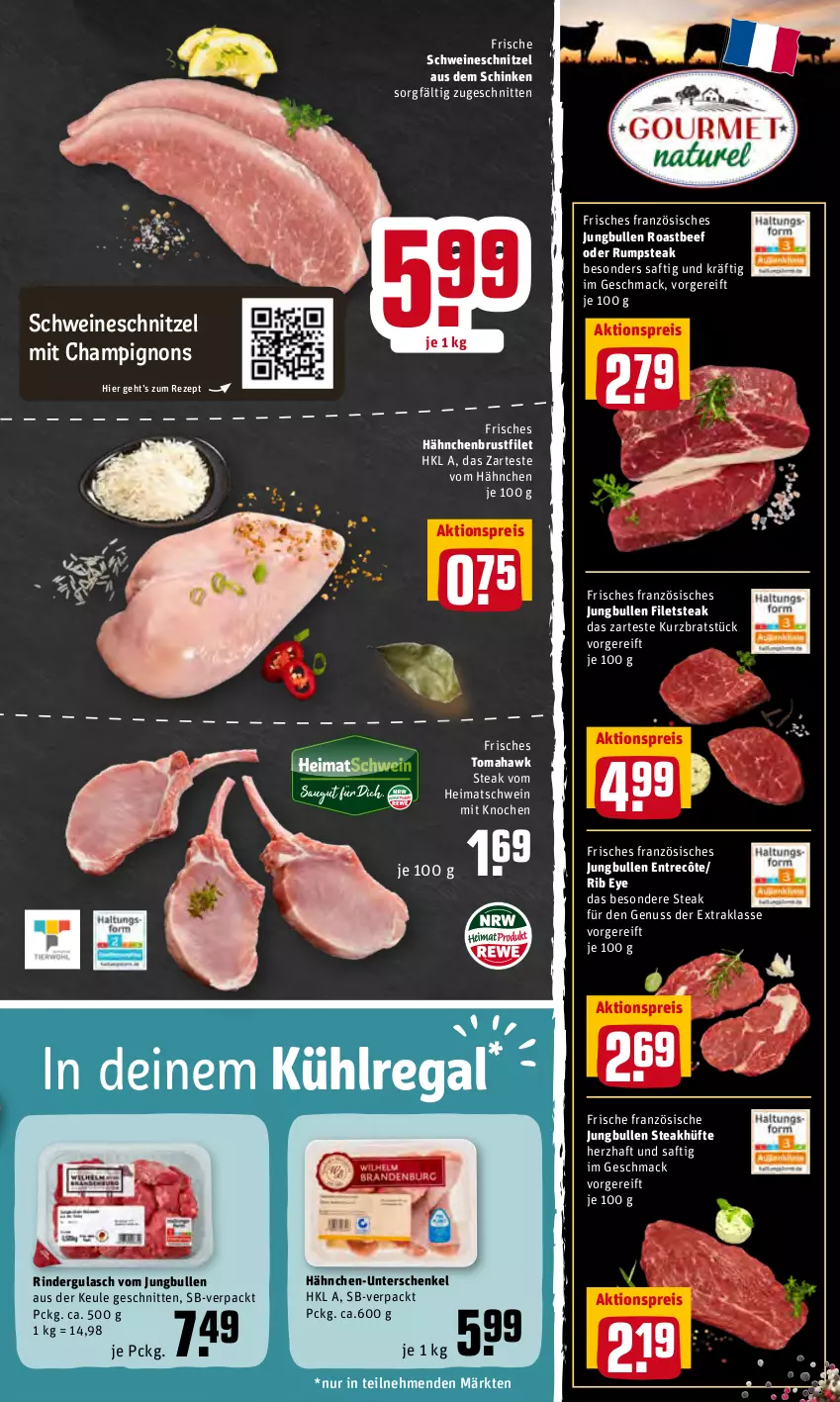 Aktueller Prospekt Rewe - Diese Woche im Angebot! - von 07.03 bis 12.03.2022 - strona 5 - produkty: aktionspreis, beef, brustfilet, champignon, champignons, eis, entrecôte, filet, filets, gulasch, hähnchenbrust, hähnchenbrustfilet, henkel, jungbullen, kühlregal, mac, nuss, oder rumpsteak, regal, reis, rezept, rind, rinder, rindergulasch, roastbeef, rum, rumpsteak, saft, schenkel, schinken, schnitten, schnitzel, schwein, schweine, schweineschnitzel, steak, steakhüfte, Ti, wein, weine