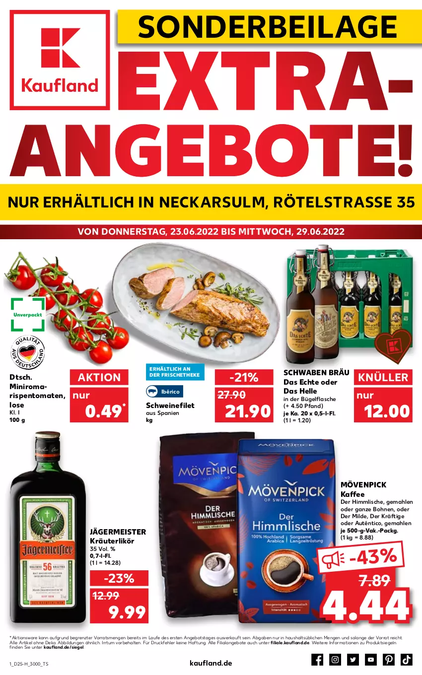 Aktueller Prospekt Kaufland - Spezielle Angebote - von 23.06 bis 29.06.2022 - strona 1 - produkty: angebot, angebote, bohne, bohnen, bügel, bügelflasche, eis, elle, filet, flasche, Germ, ilag, jägermeister, kaffee, kräuter, kräuterlikör, likör, Meister, mövenpick, mövenpick kaffee, rispentomaten, schwein, schweine, schweinefilet, Ti, tomate, tomaten, wein, weine, ZTE