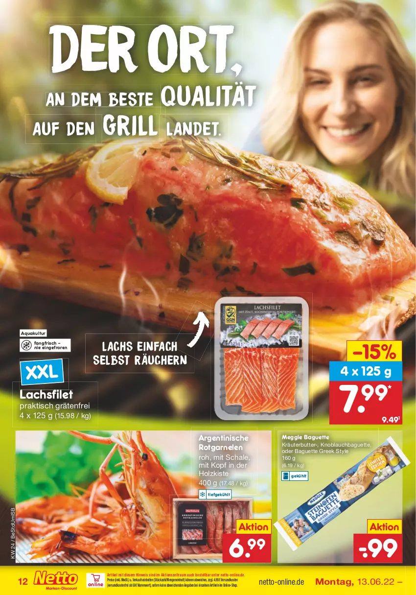 Aktueller Prospekt Netto Marken-Discount - Filial-Angebote - von 13.06 bis 18.06.2022 - strona 12 - produkty: aqua, baguette, butter, eis, filet, garnelen, grill, Holz, knoblauch, Knoblauchbaguette, kräuter, kräuterbutter, lachs, lachsfilet, meggle, ndk, reis, Schal, Schale, Ti, tisch, versandkostenfrei