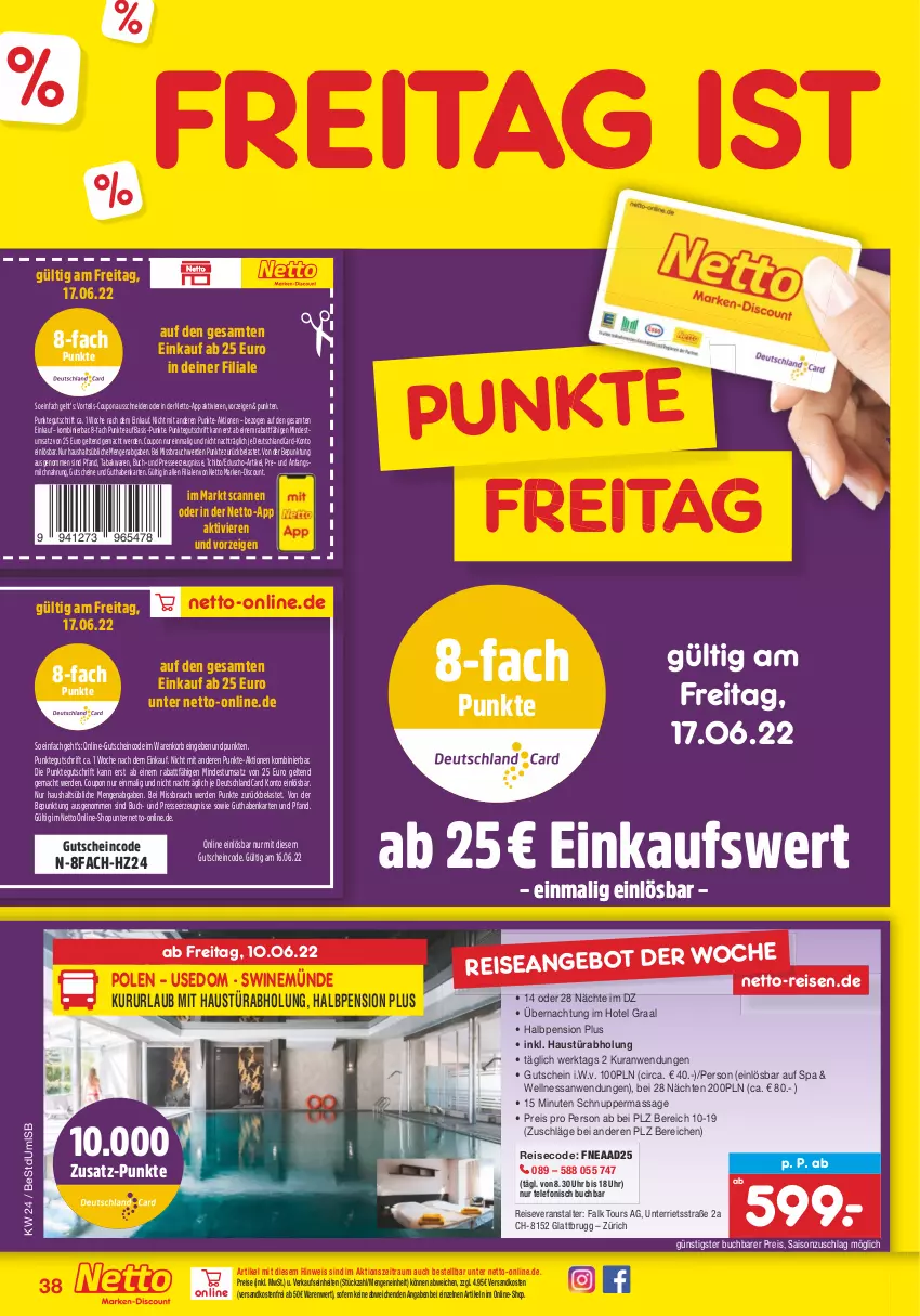 Aktueller Prospekt Netto Marken-Discount - Filial-Angebote - von 13.06 bis 18.06.2022 - strona 38 - produkty: angebot, aust, buch, coupon, deutschlandcard, discount, eduscho, eis, erde, guthabenkarte, gutschein, gutscheine, korb, mac, marken-discount, milch, ndk, Rauch, reis, reiseveranstalter, Tchibo, telefon, Ti, uhr, versandkostenfrei