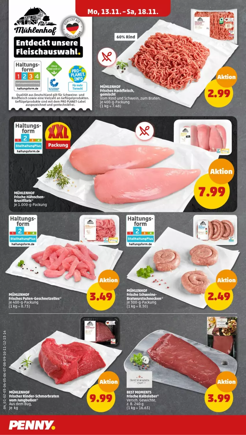 Aktueller Prospekt Penny - Prospekte - von 13.11 bis 18.11.2023 - strona 4 - produkty: braten, brustfilet, eis, ente, filet, filets, fleisch, Frische Hähnchen, Geflügel, geflügelprodukte sind mit dem, hackfleisch, Kalbsleber, LG, rind, rinder, rindfleisch, schmorbraten, schwein, schweine, wein, weine