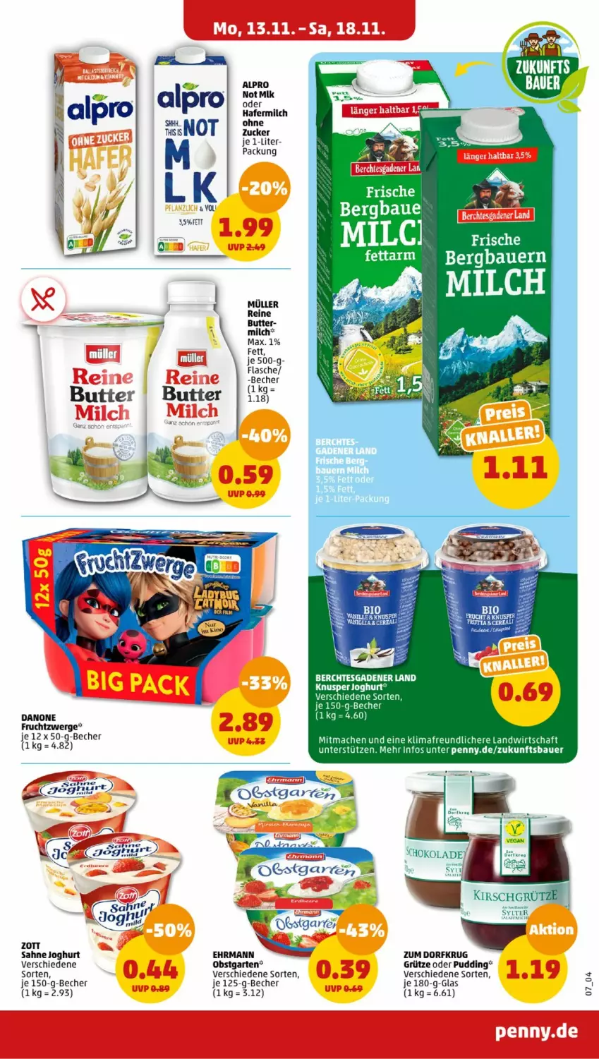 Aktueller Prospekt Penny - Prospekte - von 13.11 bis 18.11.2023 - strona 7 - produkty: alpro, auer, Bau, Bauer, Becher, bio, butter, danone, danone fruchtzwerge, ehrmann, elle, flasche, frucht, fruchtzwerge, Garten, grütze, hafer, hero, joghur, joghurt, mac, milch, Müller, obst, obstgarten, pudding, sahne, sahne joghurt, Sylter, Ti, zott, zucker, Zum Dorfkrug