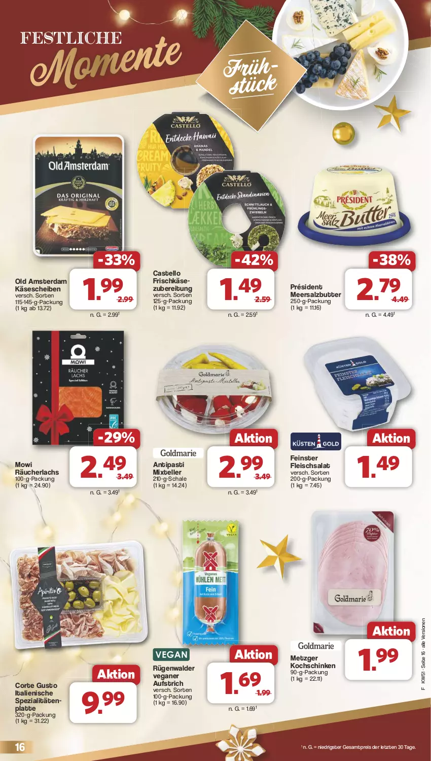 Aktueller Prospekt Famila - Prospekte - von 16.12 bis 24.12.2024 - strona 16 - produkty: antipasti, asti, aufstrich, butter, eis, elle, fleisch, fleischsalat, frischkäse, Käse, käsescheiben, kochschinken, lachs, latte, meersalz, Meersalzbutter, Old Amsterdam, Räucherlachs, reis, rügenwalder, salat, salz, Schal, Schale, schinken, Spezi, teller, Ti, ZTE