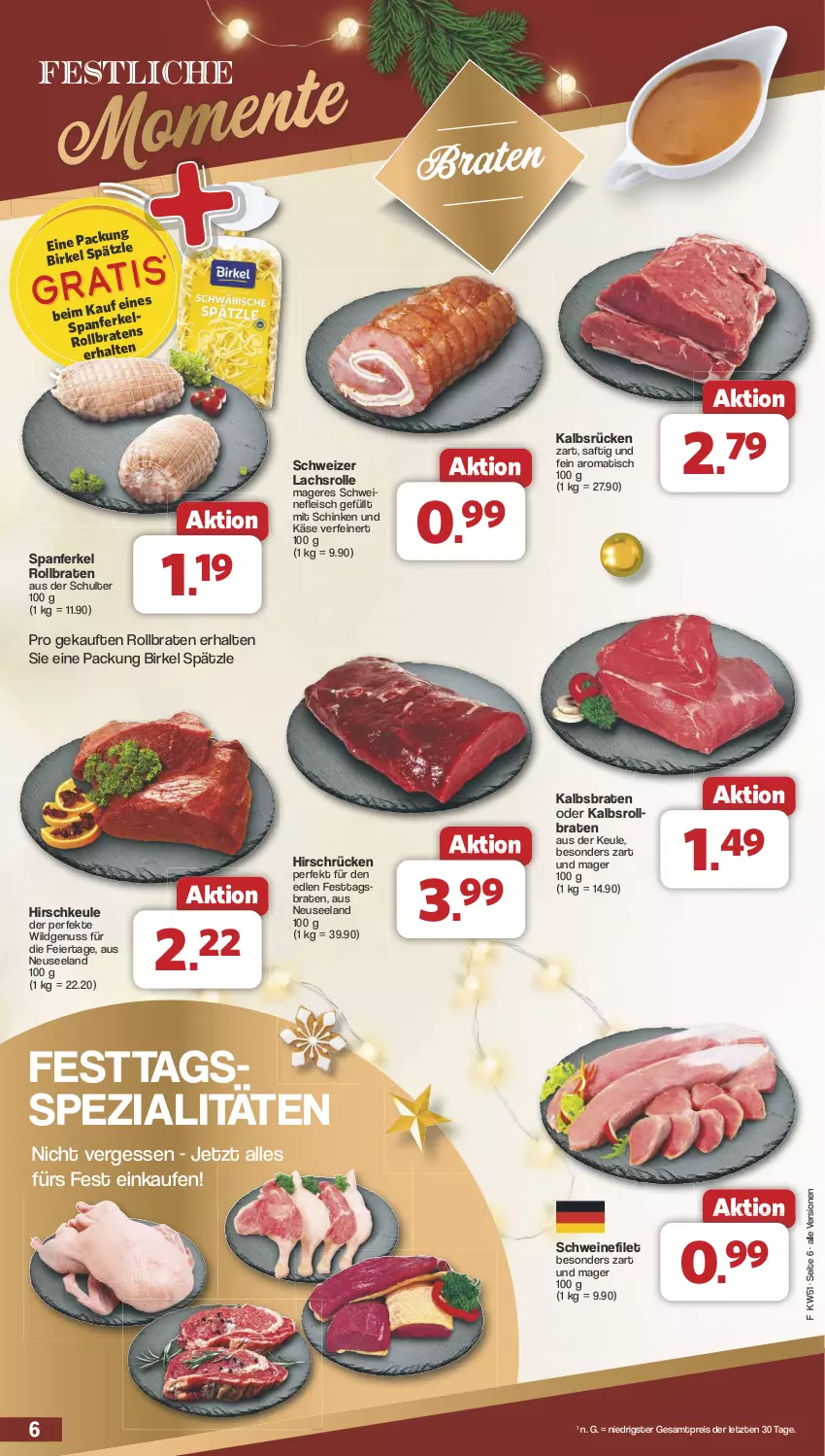 Aktueller Prospekt Famila - Prospekte - von 16.12 bis 24.12.2024 - strona 6 - produkty: birkel, braten, eier, eis, Elan, filet, fleisch, Käse, lachs, Lachsrolle, nuss, reis, rollbraten, saft, schinken, schwein, schweine, schweinefilet, schweinefleisch, Spezi, Ti, tisch, wein, weine, Wild, ZTE