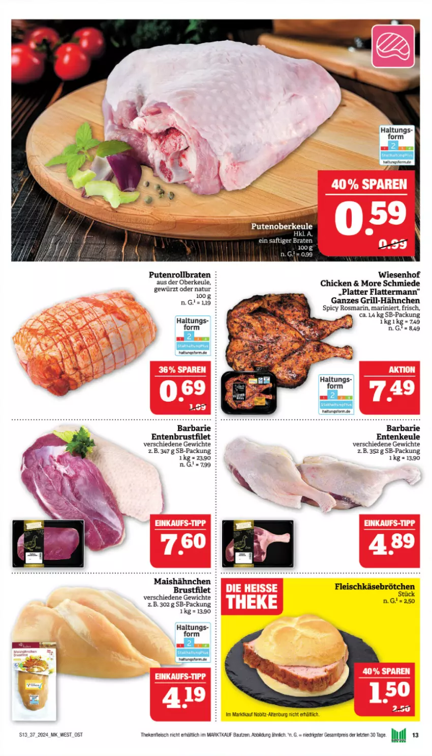 Aktueller Prospekt Marktkauf - Prospekt - von 08.09 bis 14.09.2024 - strona 17 - produkty: Bau, braten, brötchen, brustfilet, eis, ente, Entenbrust, Entenkeule, filet, fleisch, fleischkäse, gewürz, grill, Käse, latte, mais, natur, pute, Putenoberkeule, Putenrollbraten, reis, rollbraten, rosmarin, Ti, wiesenhof, ZTE