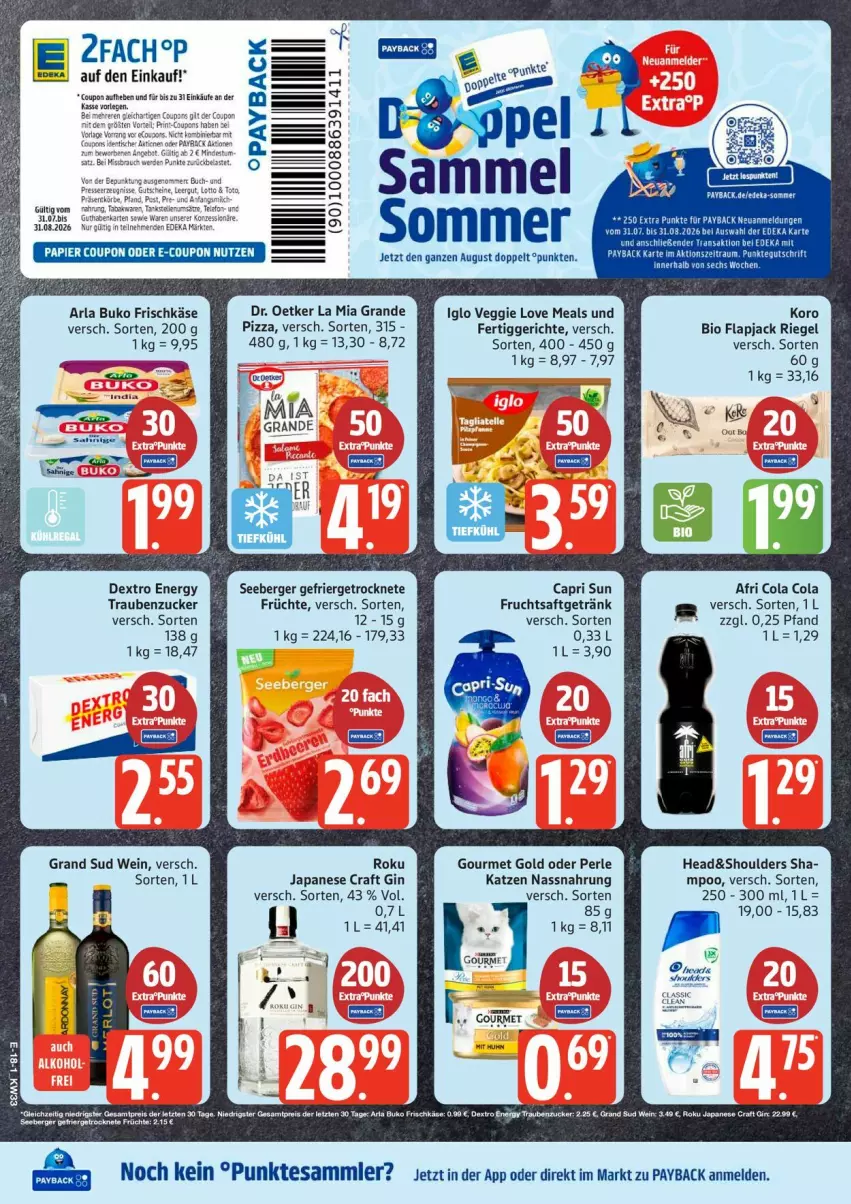 Aktueller Prospekt Edeka - Prospekte - von 10.08 bis 15.08.2026 - strona 25 - produkty: Afri Cola, arla, arla buko, Berger, bio, Buko, Cap, cola, coupon, Dr. Oetker, eis, fertiggericht, fertiggerichte, frischkäse, frucht, früchte, fruchtsaft, fruchtsaftgetränk, getränk, gin, gourmet gold, grand sud, iglo, Käse, Nassnahrung, papier, payback, pizza, reis, Ria, riegel, saft, seeberger, tesa, Ti, trauben, veggie, Veggie Love, wein, ZTE, zucker