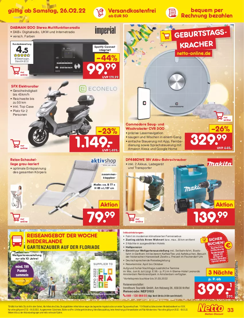 Aktueller Prospekt Netto Marken-Discount - Filial-Angebote - von 28.02 bis 05.03.2022 - strona 33 - produkty: akku, akku-bohrschrauber, alexa, amazon alexa, angebot, apfel, Apfelkuchen, Bohrschrauber, brandt, buch, eis, Elektro, Elektroroller, fernbedienung, fisch, fische, Fischer, Garten, gutschein, gutscheine, Holz, inklusivleistungen, kaffee, kracher, kuchen, ladegerät, leonardo, Liege, milch, Mode, ndk, pril, Radio, reis, reiseveranstalter, rel, Ria, Roller, Schaukel, Schaukelliege, Sport, tee, Ti, trendtours touristik gmbh, uhr, versandkostenfrei, vorteilspreis, wolle, ZTE