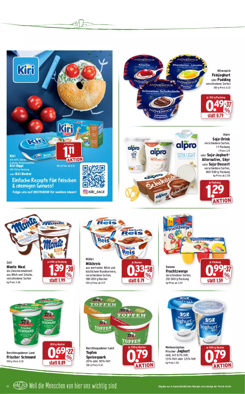 Aktueller Prospekt Wasgau - Prospekte - von 03.01 bis 08.01.2022 - strona 12 - produkty: alpro, Becher, danone, danone fruchtzwerge, dessert, dip, drink, eis, feinjoghurt, frucht, fruchtzwerge, joghur, joghurt, joghurt mild, kiri, korn, leine, milch, milchreis, monte, mövenpick, Müller, ndk, pudding, quark, reis, sahne, schmand, schoko, Skyr, soja, speisequark, Ti, topf, Topfen, weihenstephan, würfel, zott, Zott Monte