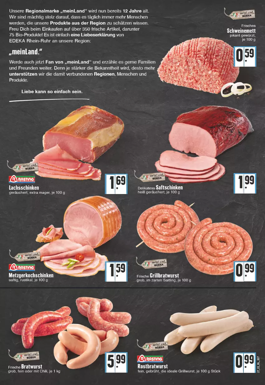 Aktueller Prospekt Edeka - Angebote der Woche - von 04.07 bis 09.07.2022 - strona 7 - produkty: aeg, asti, bio, bratwurst, chili, deka, erde, gewürz, grill, Grillwurst, im zarten saitling, lachs, lachsschinken, rostbratwurst, saft, saftschinken, schinken, tee, Ti, uhr, wurst