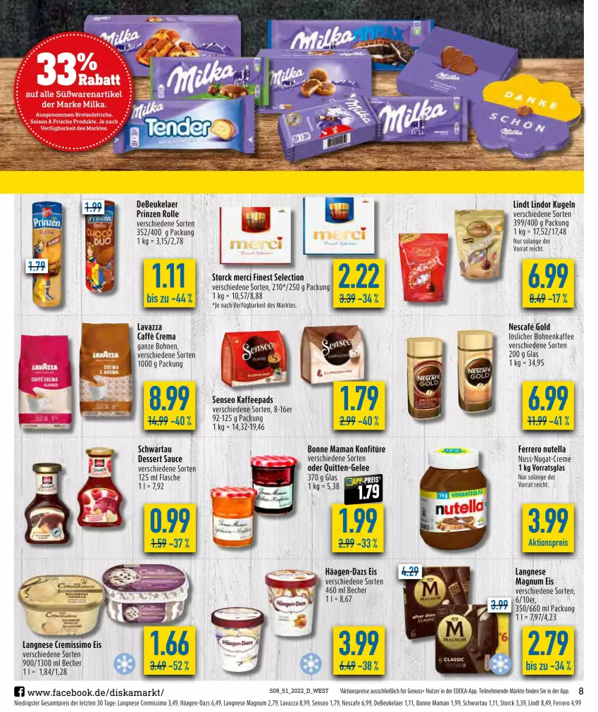 Aktueller Prospekt Diska - Prospekte - von 19.12 bis 24.12.2022 - strona 8 - produkty: aktionspreis, Becher, bohne, bohnen, bohnenkaffee, bonne maman, creme, cremissimo, debeukelaer, deka, dessert, eis, ferrero, flasche, gelee, häagen-dazs, kaffee, kaffeepads, konfitüre, Kugel, langnese, langnese cremissimo, lavazza, lindor, lindt, löslicher bohnenkaffee, magnum, mam, merci, nescafe, nuss, nuss-nugat-creme, nutella, prinzen rolle, reis, sauce, Schwartau, senseo, sim, storck, Ti, ZTE