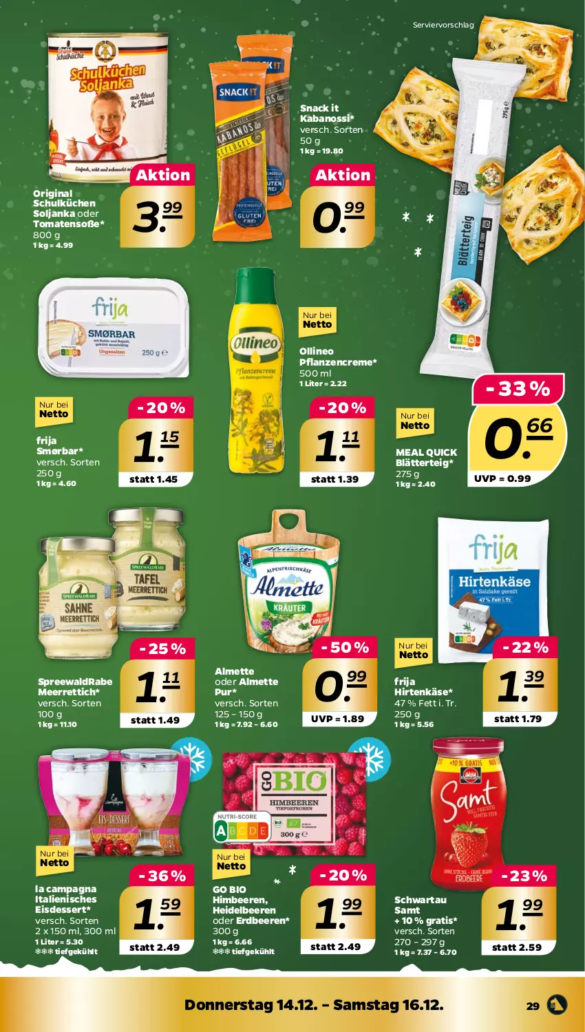 Aktueller Prospekt Netto - Woche 50 - von 11.12 bis 16.12.2023 - strona 29 - produkty: almette, beere, beeren, bio, blätterteig, creme, dessert, eis, erdbeere, erdbeeren, gin, heidelbeere, heidelbeeren, himbeer, himbeere, himbeeren, hirtenkäse, kabanos, Käse, küche, Küchen, meerrettich, Mett, pflanze, pflanzen, pflanzencreme, Rettich, Schwartau, snack, Soße, Ti, tomate, tomaten