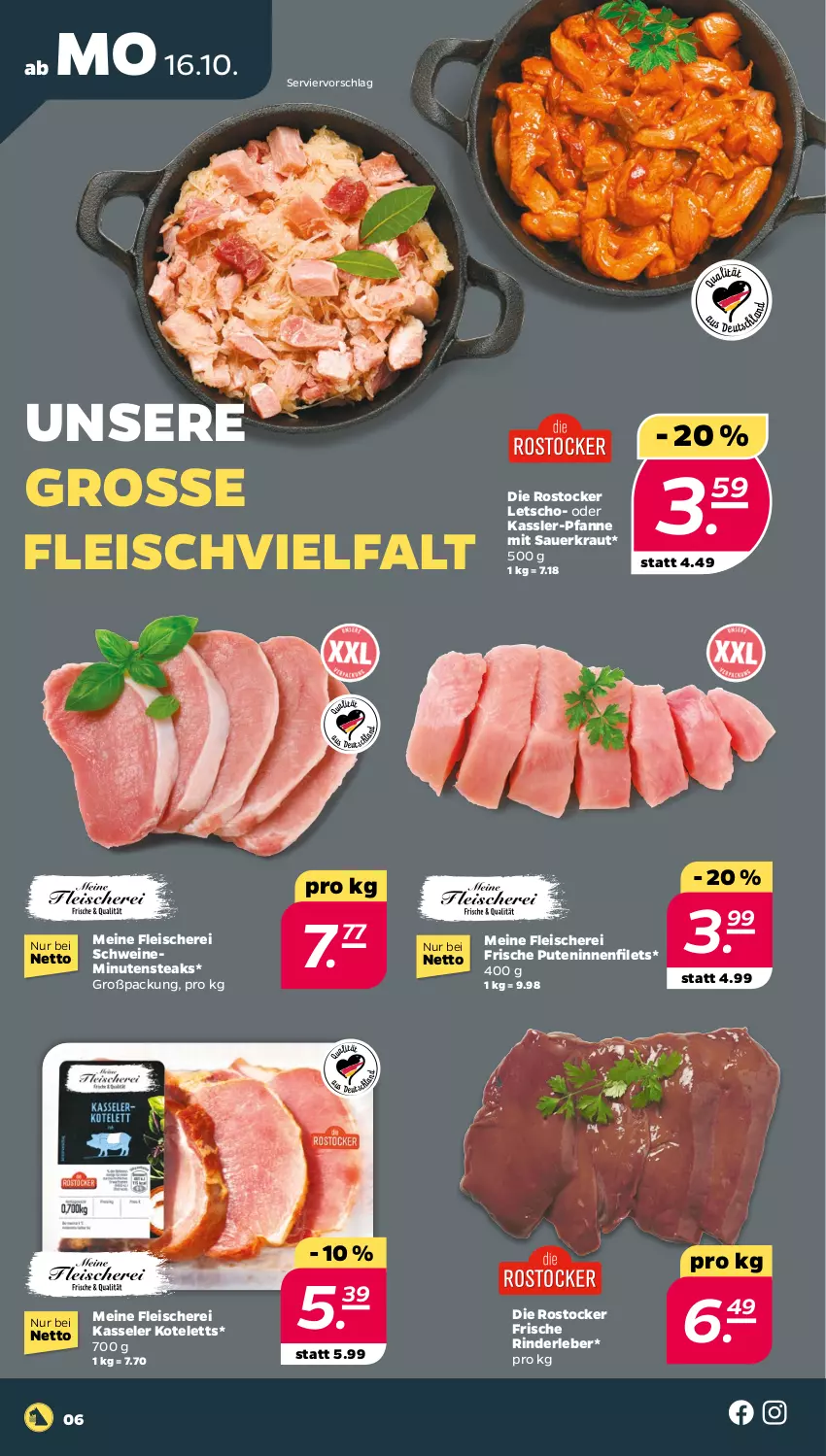 Aktueller Prospekt Netto - Woche 42 - von 16.10 bis 21.10.2023 - strona 6 - produkty: auer, eis, filet, filets, fleisch, Fleischerei, kasseler, kotelett, Kraut, Letscho, minutensteaks, pfanne, pute, rind, rinder, Rinderleber, Rostocker, Sauerkraut, Schere, schwein, schweine, steak, steaks, wein, weine