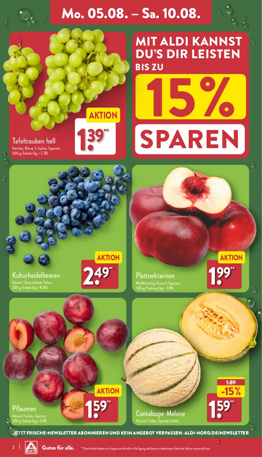 Aktueller Prospekt Aldi Nord - Von Montag - von 05.08 bis 10.08.2024 - strona 2 - produkty: aldi, angebot, beere, beeren, Cantaloupe-melone, eis, fleisch, heidelbeere, heidelbeeren, melone, Nektar, nektarinen, pflaume, pflaumen, Schal, Schale, tafeltrauben, Ti, trauben, ZTE