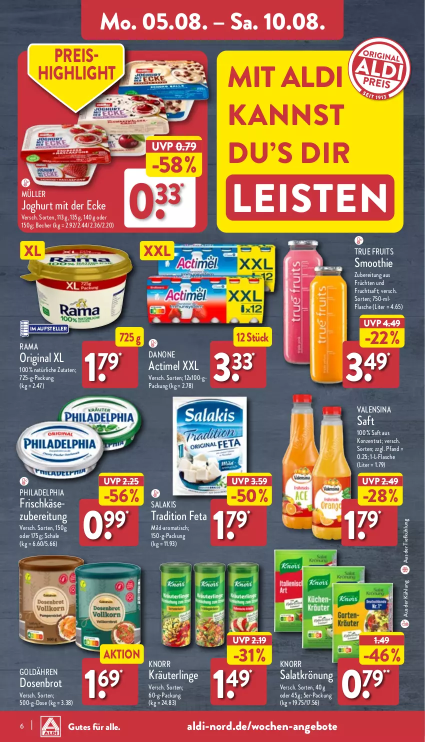 Aktueller Prospekt Aldi Nord - Von Montag - von 05.08 bis 10.08.2024 - strona 6 - produkty: actimel, aldi, angebot, angebote, aus der tiefkühlung, Becher, brot, danone, Dosenbrot, eis, elle, feta, flasche, frischkäse, frischkäsezubereitung, frucht, früchte, früchten, fruchtsaft, gin, joghur, joghurt, joghurt mit der ecke, Käse, knorr, kräuter, Müller, philadelphia, rama, reis, saft, salakis, salat, salatkrönung, Schal, Schale, smoothie, teller, Ti, tisch, true fruits, valensina