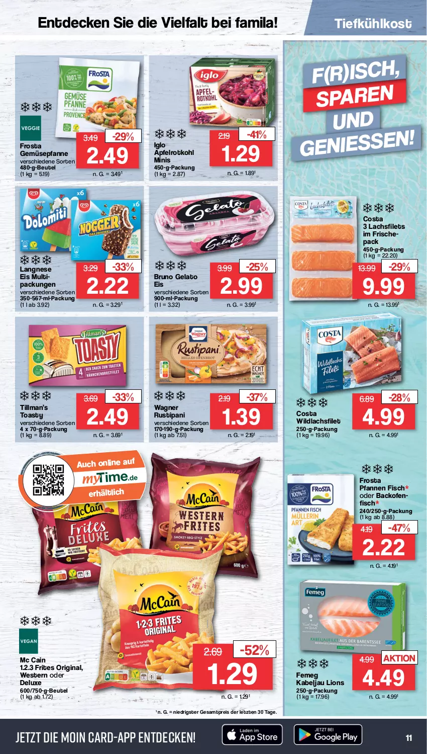 Aktueller Prospekt Famila - Prospekte - von 20.02 bis 25.02.2023 - strona 11 - produkty: apfel, backofen, beutel, bruno gelato, decke, eis, femeg, filet, filets, fisch, frosta, gin, iglo, lachs, lachsfilet, lachsfilets, langnese, langnese eis, lion, mc cain, Ofen, pfanne, pfannen, reis, rotkohl, rustipani, Ti, tiefkühlkost, toast, toasty, wagner, Weste, Wild, wildlachs, ZTE