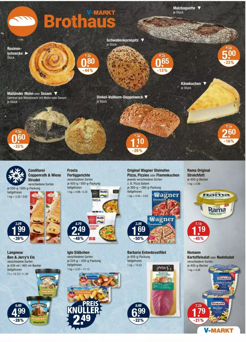 Aktueller Prospekt Vmarkt - Prospekte - von 21.08 bis 27.08.2025 - strona 5 - produkty: baguette, Becher, brot, brustfilet, coppenrath, eis, ente, Entenbrust, fertiggericht, fertiggerichte, filet, flammkuchen, frosta, gin, homann, iglo, kartoffel, kartoffelsalat, Käse, käsekuchen, korn, Kornspitz, kuchen, lamm, langnese, malz, mehl, nudel, nudelsalat, Ofen, original wagner, pizza, rama, salami, salat, Semmel, sesam, steinofen, Strudel, Ti, wagner, weizenmehl
