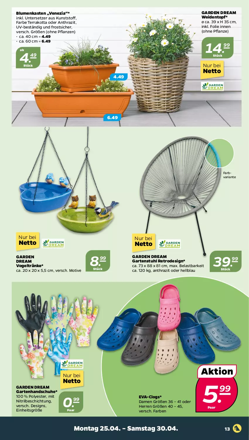 Aktueller Prospekt Netto - Angebote ab Montag - von 25.04 bis 01.05.2022 - strona 13 - produkty: blume, blumen, Clogs, Garten, gartenstuhl, handschuhe, pflanze, pflanzen, Ria, schuhe, stuhl, Ti, topf, Untersetzer