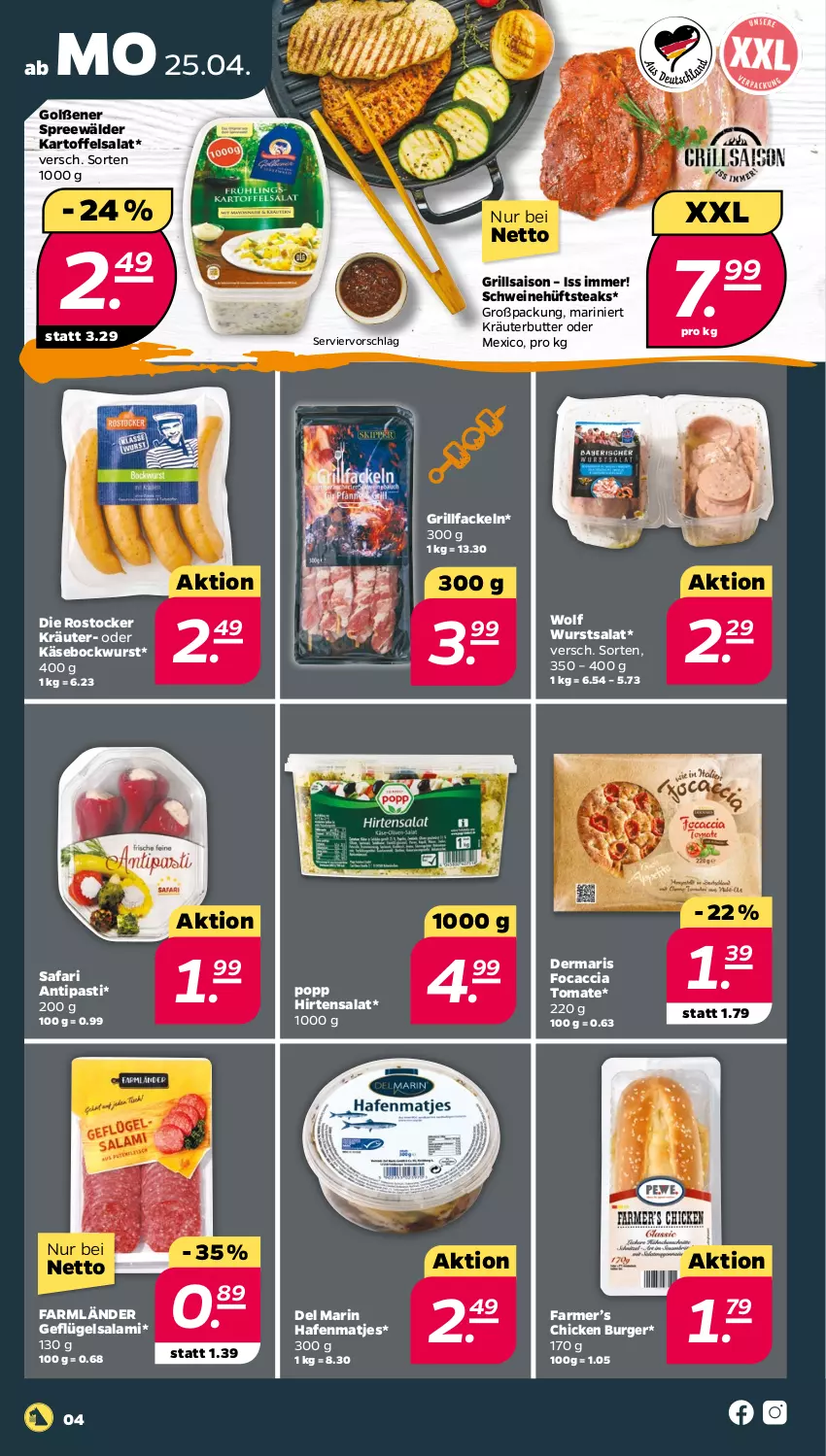 Aktueller Prospekt Netto - Angebote ab Montag - von 25.04 bis 01.05.2022 - strona 4 - produkty: ACC, antipasti, asti, bockwurst, burger, butter, Focaccia, Geflügel, grill, grillfackeln, hüftsteak, hüftsteaks, kartoffel, kartoffelsalat, Käse, kräuter, kräuterbutter, matjes, Popp, Rostocker, salami, salat, schwein, schweine, spreewälder, steak, steaks, Ti, tomate, wein, weine, wurst