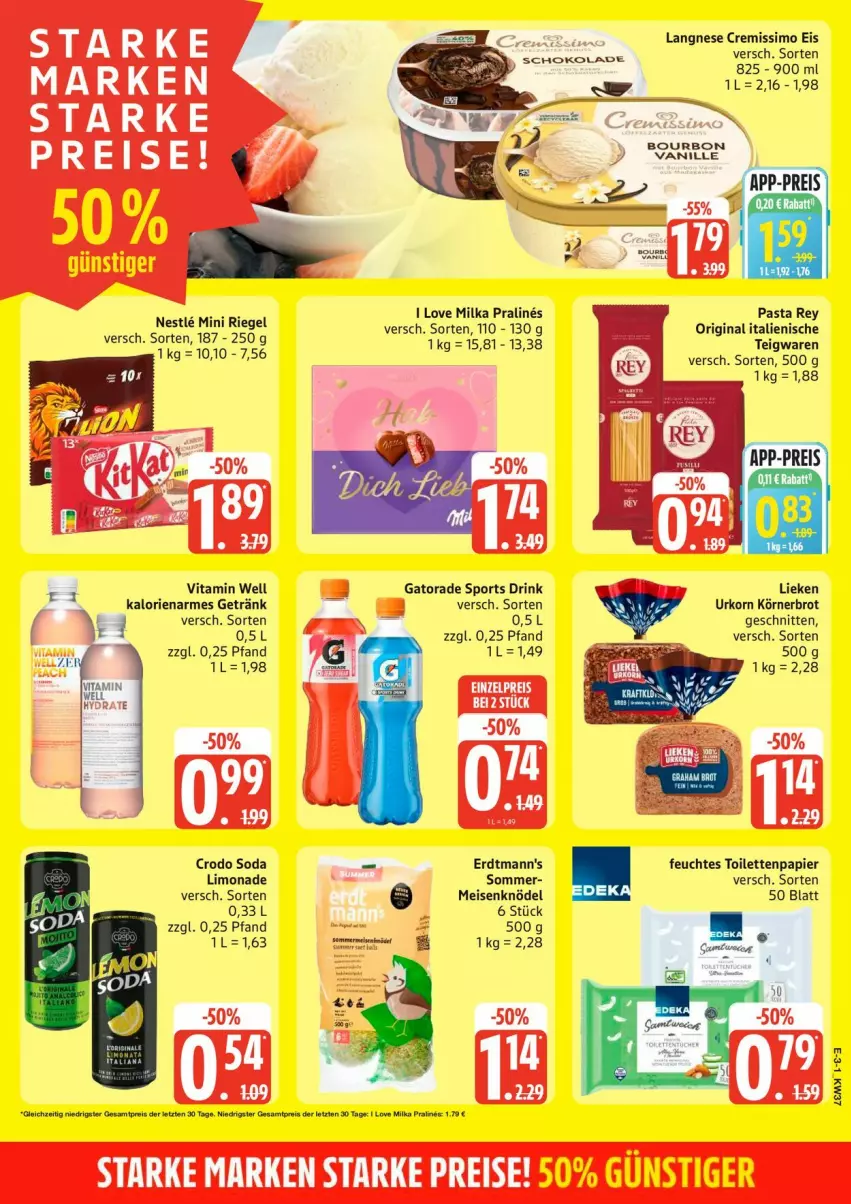 Aktueller Prospekt Edeka - Prospekte - von 07.09 bis 12.09.2026 - strona 3 - produkty: brot, cremissimo, drink, eis, feuchtes toilettenpapier, getränk, gin, Knödel, korn, langnese, langnese cremissimo, lieken, limo, limonade, Meisenknödel, milka, papier, pasta, riegel, schnitten, schoko, schokolade, sim, Soda, Sport, teigwaren, toilettenpapier, urkorn, vita