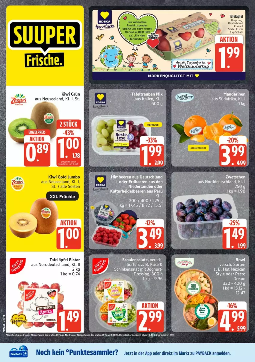 Aktueller Prospekt Edeka - Prospekte - von 07.09 bis 12.09.2026 - strona 4 - produkty: beere, beeren, bley, dressing, Elan, erdbeere, erdbeeren, früchte, jumbo, Käse, kiwi, Kiwi Gold, LG, payback, pesto, salat, salate, Schal, Schale, schinken, tafeläpfel, tesa, Ti, zespri