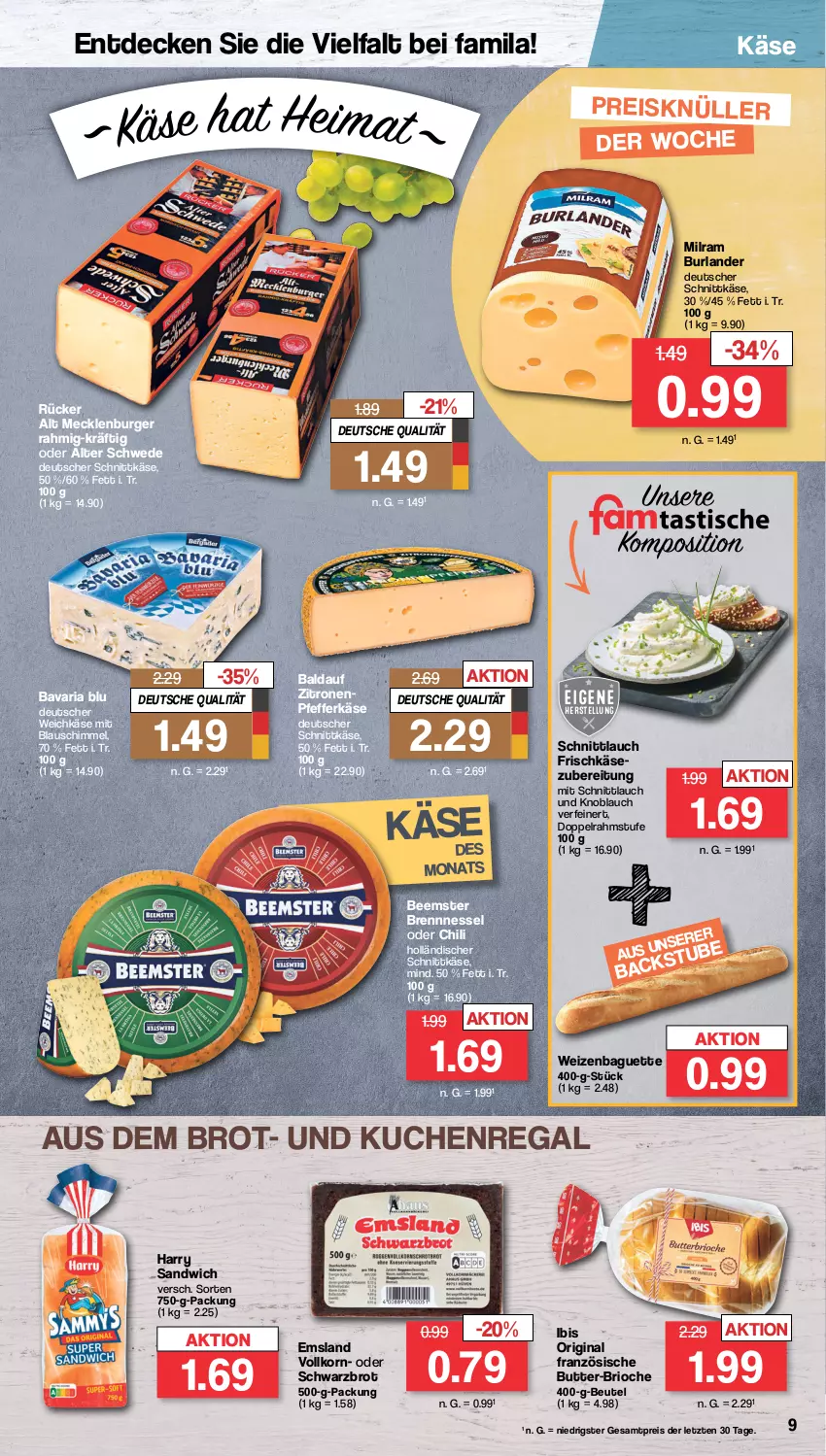 Aktueller Prospekt Famila - Prospekte - von 08.04 bis 13.04.2024 - strona 9 - produkty: baguette, bavaria blu, Beemster, beutel, brot, burger, burlander, butter, chili, decke, deutscher schnittkäse, deutscher weichkäse, doppelrahmstufe, eis, frischkäse, frischkäsezubereitung, gin, holländischer schnittkäse, Käse, knoblauch, korn, kuchen, milram, pfeffer, regal, reis, Ria, sandwich, schnittkäse, schnittlauch, Schwarzbrot, stube, Ti, weichkäse, zitrone, zitronen, ZTE