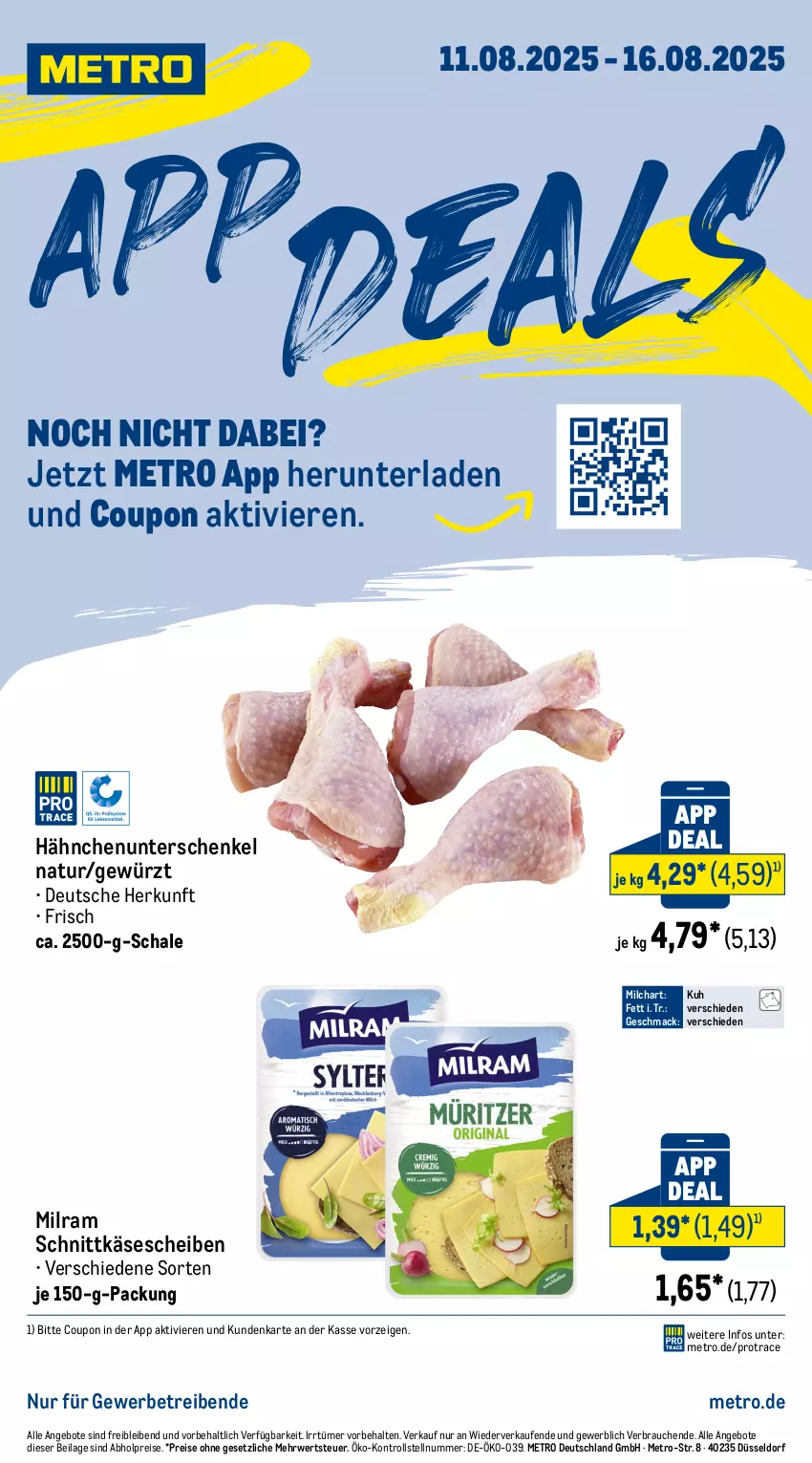 Aktueller Prospekt Metro - App Deals - von 11.08 bis 16.08.2025 - strona 1 - produkty: abholpreise, angebot, angebote, coupon, eis, gewürz, henkel, ilag, Käse, käsescheiben, mac, Metro, milch, milram, natur, Rauch, reis, rwe, Schal, Schale, schenkel, schnittkäse, schnittkäsescheiben, Ti