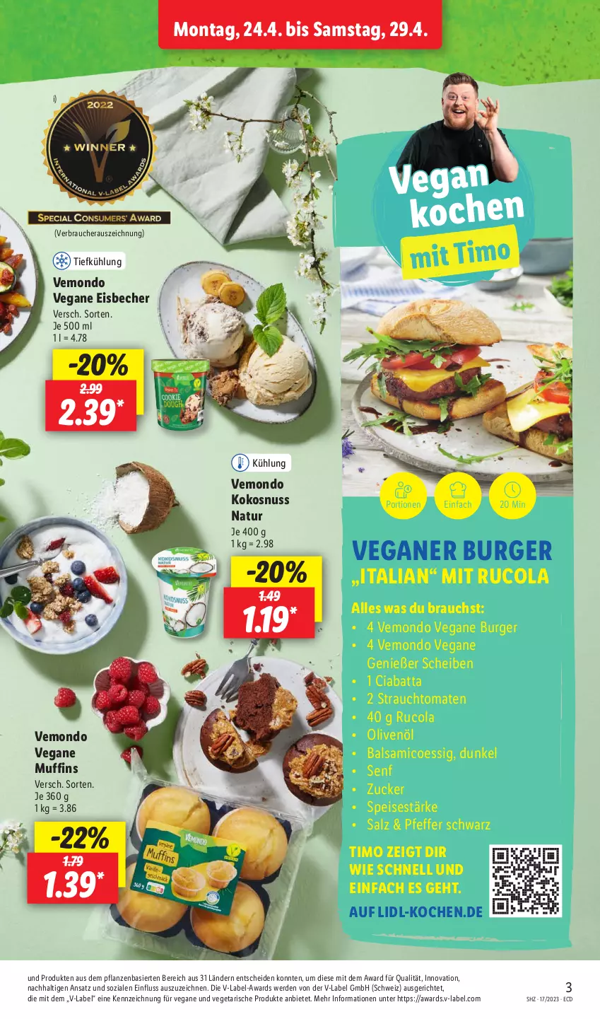 Aktueller Prospekt Lidl - Aktionsprospekt - von 24.04 bis 29.04.2023 - strona 3 - produkty: balsam, balsamico, Becher, burger, ciabatta, cola, eis, eisbecher, erde, essig, kokos, kokosnuss, Muffin, muffins, natur, nuss, olive, oliven, olivenöl, pfeffer, pflanze, pflanzen, Rauch, rucola, salz, senf, strauchtomaten, Ti, tomate, tomaten, Vegeta, zucker