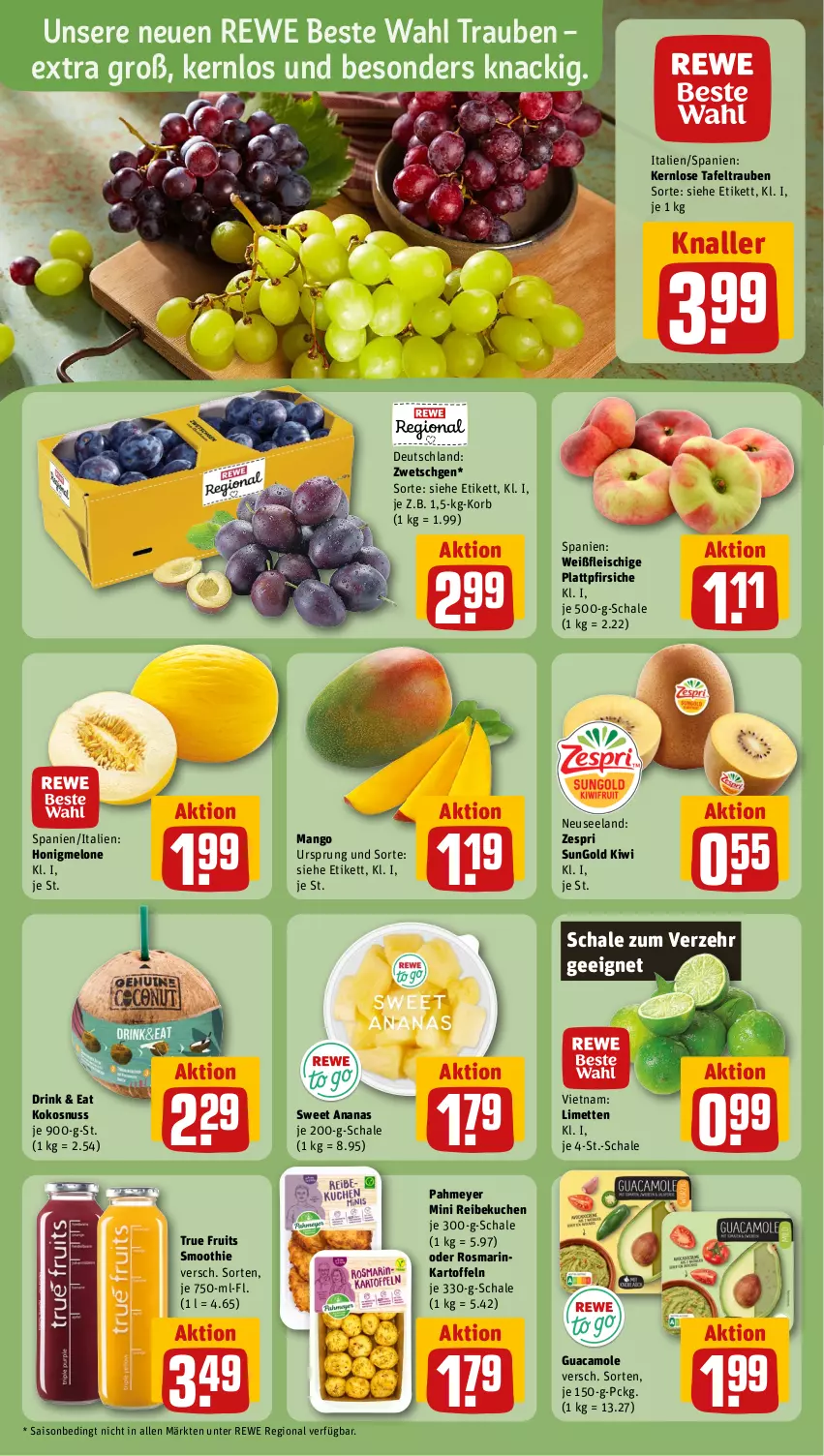 Aktueller Prospekt Rewe - Prospekte - von 12.08 bis 17.08.2024 - strona 6 - produkty: ananas, drink, eis, Elan, fleisch, guacamole, honig, honigmelone, kartoffel, kartoffeln, kiwi, kokos, kokosnuss, korb, kuchen, limette, limetten, mango, melone, Mett, metten, nuss, pfirsich, pfirsiche, plattpfirsiche, rewe beste wahl, rosmarin, Schal, Schale, smoothie, sweet ananas, tafeltrauben, Ti, trauben, true fruits, zespri