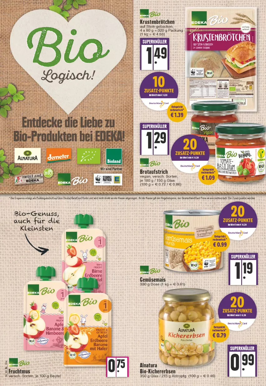 Aktueller Prospekt Edeka - Angebote der Woche - von 09.05 bis 14.05.2022 - strona 14 - produkty: apfel, aufstrich, banane, basilikum, beere, beutel, bio, brot, brotaufstrich, brötchen, erdbeere, frucht, Fruchtmus, geback, gemüsemais, hafer, himbeer, himbeere, mais, natur, natura, nuss, tee, tomate