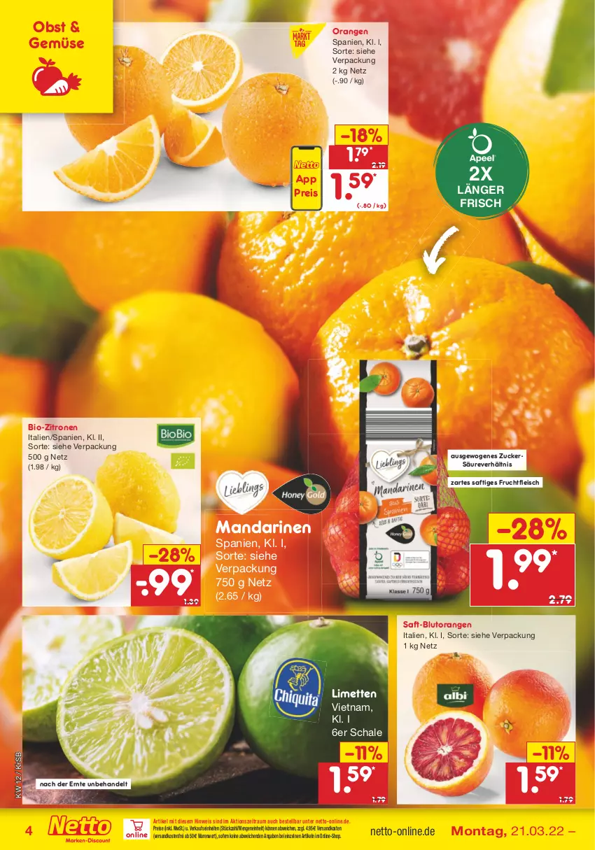 Aktueller Prospekt Netto Marken-Discount - Filial-Angebote - von 21.03 bis 26.03.2022 - strona 4 - produkty: bio, bio-zitronen, Blutorange, eis, fleisch, frucht, früchte, fruchtfleisch, limette, limetten, mandarine, mandarinen, Mett, metten, ndk, obst, orange, orangen, reis, saft, Schal, Schale, Ti, versandkostenfrei, zitrone, zitronen, zucker