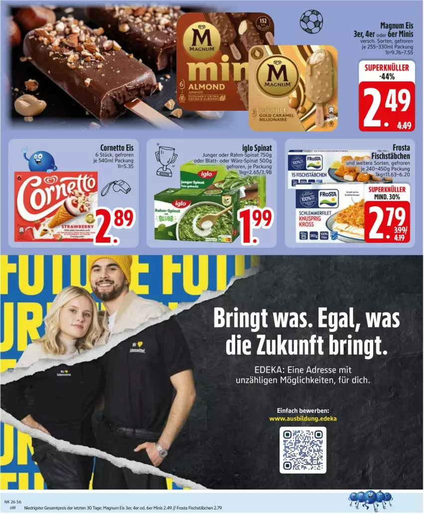 Aktueller Prospekt Edeka - Prospekte - von 22.06 bis 27.06.2026 - strona 10 - produkty: cornetto, deka, eis, iglo, magnum, rahm-spinat, ring, spinat