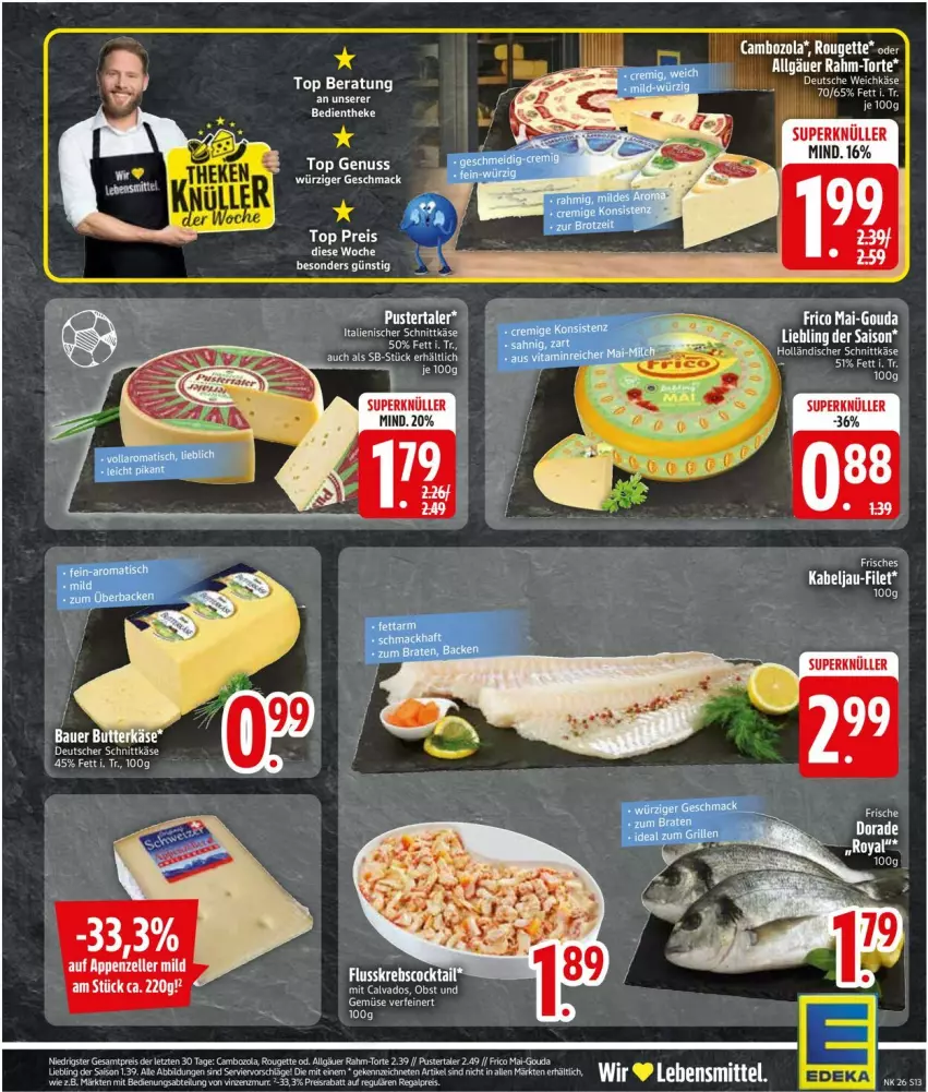 Aktueller Prospekt Edeka - Prospekte - von 22.06 bis 27.06.2026 - strona 17 - produkty: appenzeller, cambozola, cocktail, eis, elle, frico, gouda, Käse, Krebs, LG, nuss, obst, reis, rouge, rougette, schnittkäse, Ti, torte, ZTE