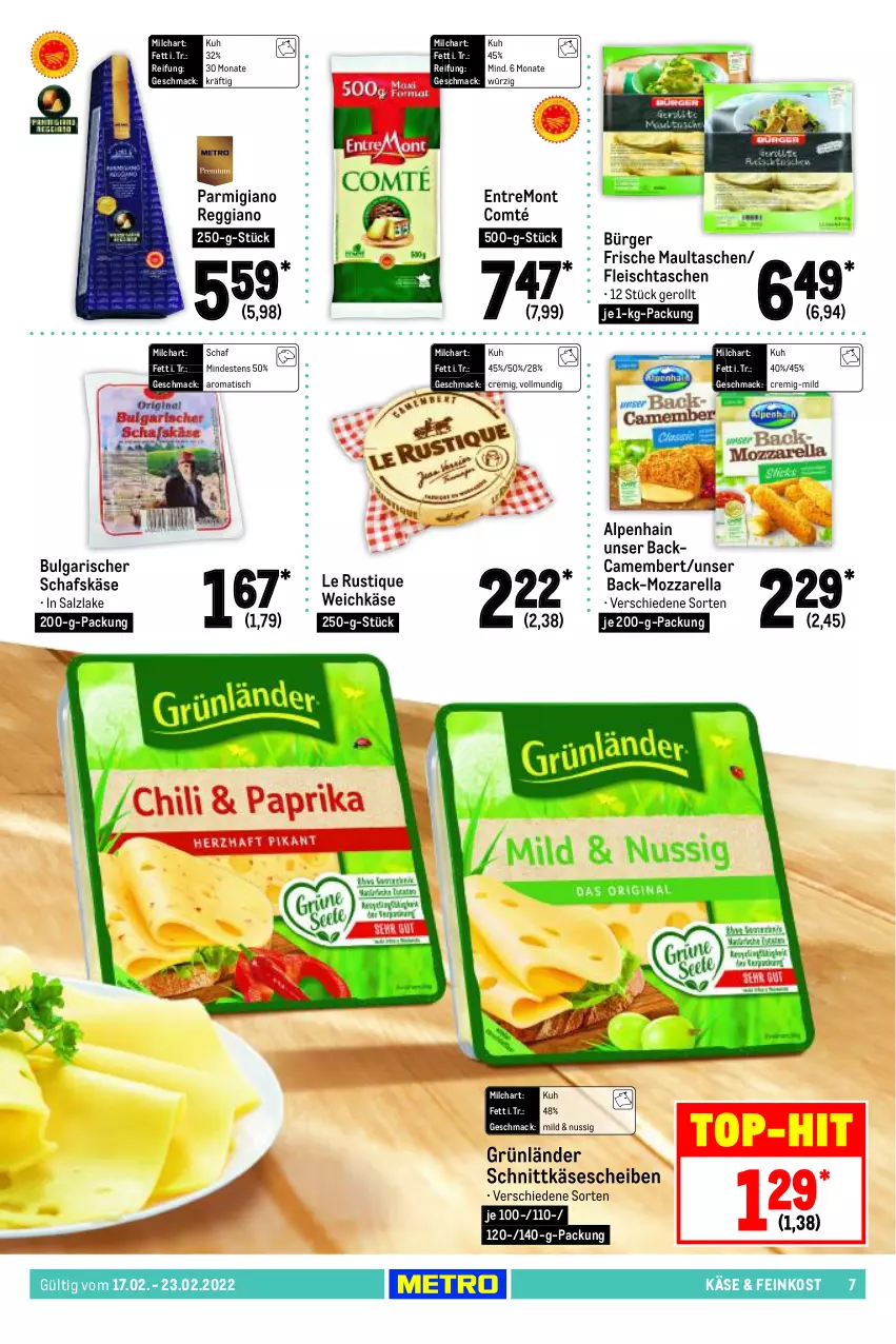 Aktueller Prospekt Metro - Food - von 17.02 bis 23.02.2022 - strona 7 - produkty: Alpenhain, camembert, comté, eis, feinkost, fleisch, grünländer, Käse, käsescheiben, Le Rustique, LG, mac, maultaschen, milch, mozzarella, nuss, parmigiano, parmigiano reggiano, reggiano, rel, salz, schafskäse, schnittkäse, schnittkäsescheiben, Tasche, taschen, Ti, tisch, top-hit, weichkäse