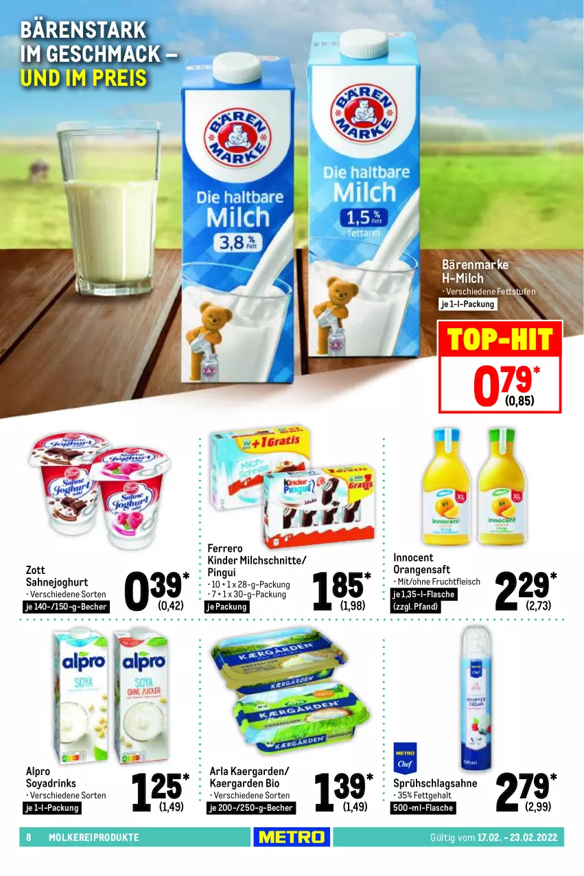 Aktueller Prospekt Metro - Food - von 17.02 bis 23.02.2022 - strona 8 - produkty: alpro, arla, bärenmarke, Becher, bio, drink, drinks, eis, ferrero, flasche, fleisch, frucht, fruchtfleisch, Innocent, joghur, joghurt, Kinder, mac, milch, Milchschnitte, molkereiprodukte, orange, orangen, orangensaft, pingui, reis, saft, sahne, Sahnejoghurt, schlagsahne, soya, Ti, zott