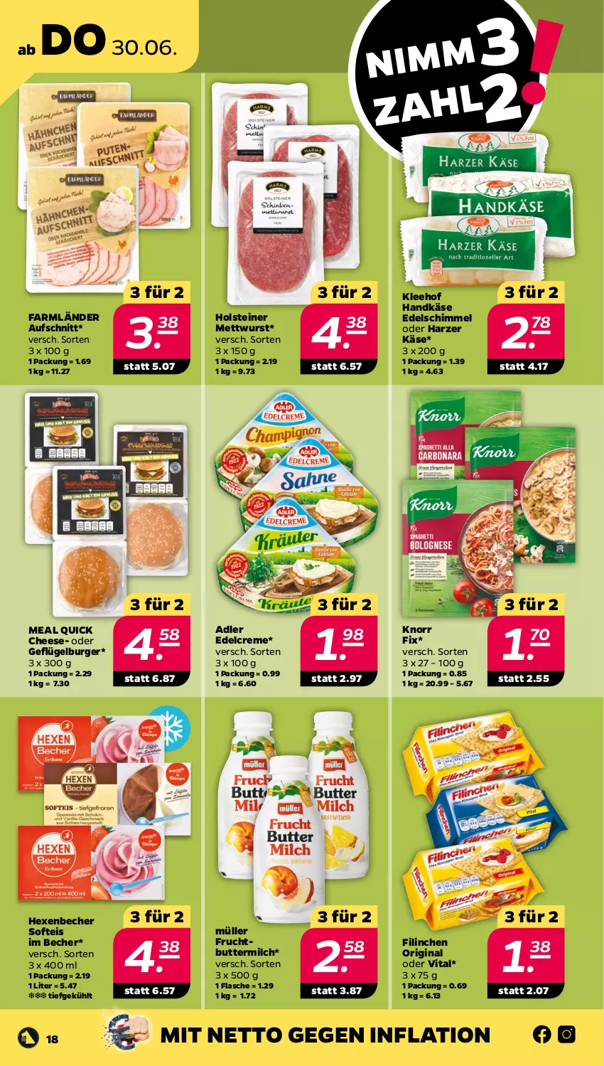 Aktueller Prospekt Netto - Angebote ab Montag - von 27.06 bis 02.07.2022 - strona 18 - produkty: aufschnitt, Becher, burger, butter, buttermilch, creme, edelcreme, eis, flasche, frucht, Geflügel, gin, holsteiner, Käse, knorr, knorr fix, Mett, mettwurst, milch, Müller, ndk, steiner, Ti, vita, wurst