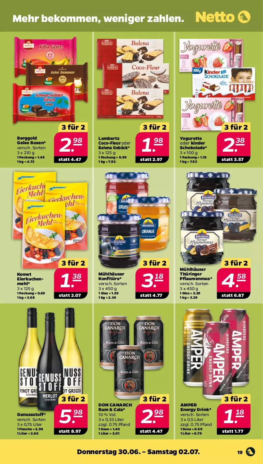 Aktueller Prospekt Netto - Angebote ab Montag - von 27.06 bis 02.07.2022 - strona 19 - produkty: Amber, beko, cola, drink, eier, energy drink, flasche, gelee, Kinder, kinder schokolade, konfitüre, kuchen, lambertz, mehl, mühlhäuser, nuss, pflaume, pflaumen, pflaumenmus, ring, rum, schoko, schokolade, Yo, yogurette