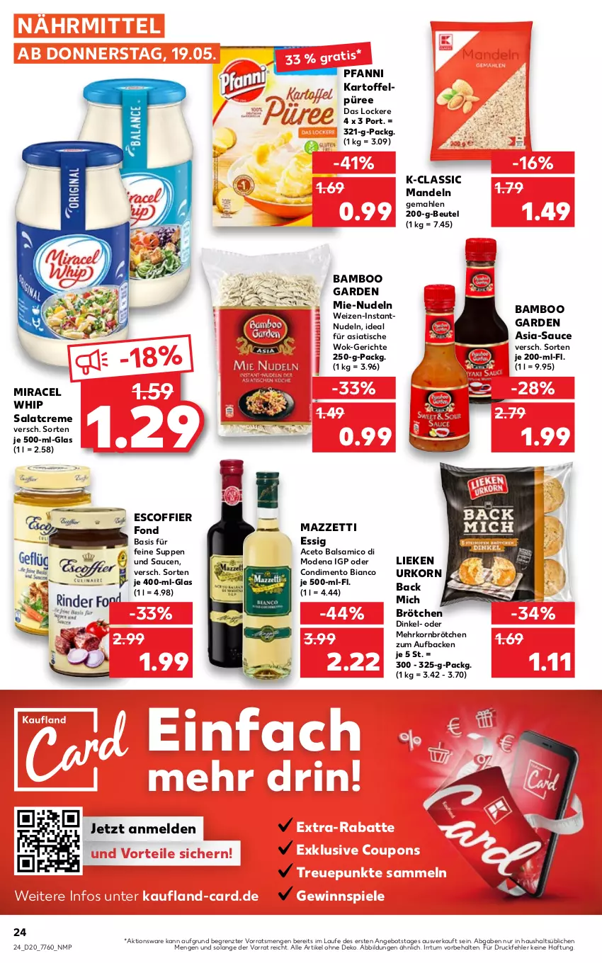 Aktueller Prospekt Kaufland - von 19.05 bis 25.05.2022 - strona 24 - produkty: aceto, aceto balsamico, angebot, balsam, balsamico, bamboo, beutel, brötchen, condimento, Condimento Bianco, coupon, coupons, creme, essig, gewinnspiel, kartoffel, Kartoffelpüree, korn, lieken, mandel, mandeln, mehrkornbrötchen, miracel, miracel whip, Mode, nudel, nudeln, pfanni, püree, salat, salatcreme, sauce, saucen, Spiele, suppe, suppen, Ti, tisch, urkorn, wok, ZTE