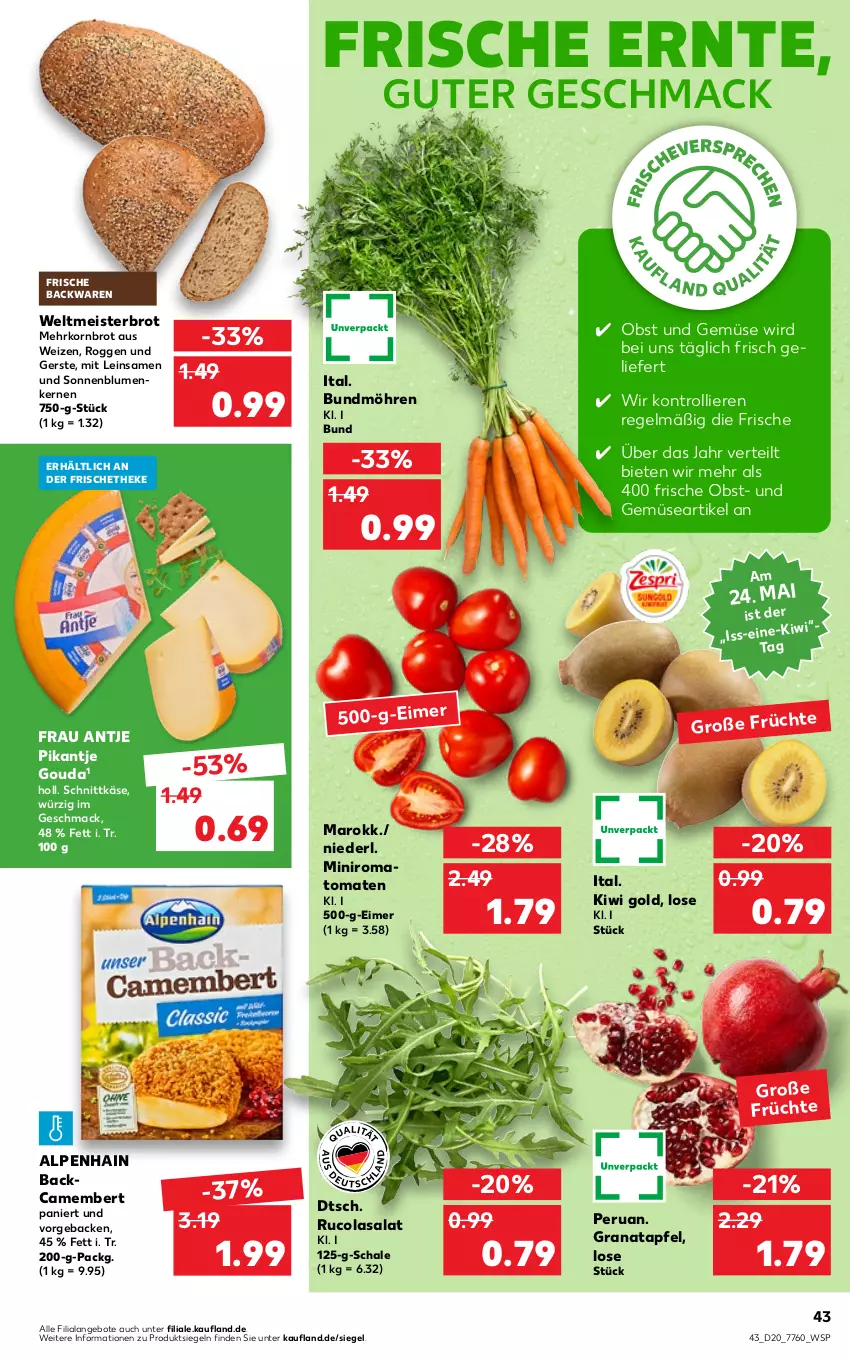 Aktueller Prospekt Kaufland - von 19.05 bis 25.05.2022 - strona 43 - produkty: Alpenhain, angebot, angebote, apfel, backwaren, blume, blumen, brot, Bundmöhren, camembert, cola, eimer, eis, frau antje, frische backwaren, früchte, geback, gouda, grana, granatapfel, Käse, kiwi, Kiwi Gold, korn, Kornbrot, mac, Meister, möhren, obst, Obst und Gemüse, Rana, Romatomaten, rucola, salat, Schal, Schale, schnittkäse, sonnenblume, sonnenblumen, Sonnenblumenkerne, sonnenblumenkernen, Ti, tomate, tomaten, trolli, und gemüse, weltmeisterbrot