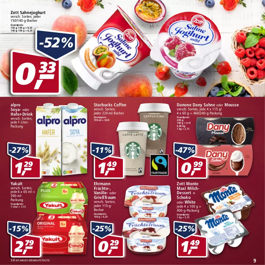 Aktueller Prospekt Real - Real Handzettel - von 10.01 bis 15.01.2022 - strona 9 - produkty: alpro, Becher, danone, Dany, dany sahne, dessert, drink, ehrmann, eis, früchte, Grießtraum, hafer, joghur, joghurt, milch, Milchdessert, monte, mousse, reis, sahne, Sahnejoghurt, schoko, soya, starbucks, vanille, zott, Zott Monte