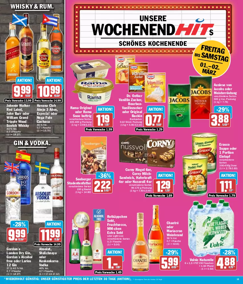 Aktueller Prospekt Hit - Wochenprospekt - von 26.02 bis 02.03.2024 - strona 15 - produkty: Berger, beutel, bourbon, bourbonvanille, Cachaca, chantré, corny, Dr. Oetker, dry gin, ecco, eintopf, eis, elle, ente, erasco, flasche, frucht, fruchtsecco, gin, gordon, hafer, Havana Club, jacobs, John Barr, johnnie walker, kraft, london dry, london dry gin, mariacron, Meister, meisterröstung, milch, natur, nuss, rama, reis, rel, Ria, riegel, rotkäppchen, rum, sandwich, scotch, scotch whisky, seeberger, sekt, studentenfutter, suppe, Ti, topf, vanille, vodka, volvic, wein, weinbrand, whisky, ZTE, zucker