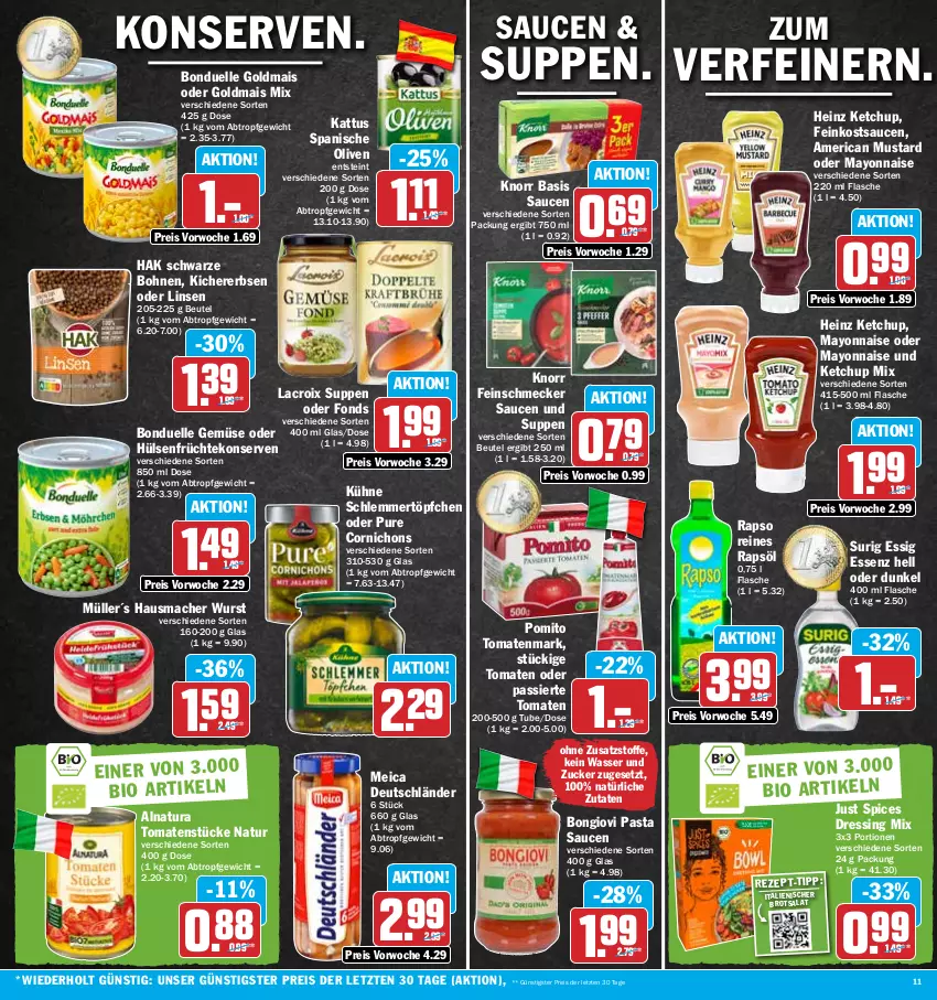 Aktueller Prospekt Hit - Prospekte - von 16.01 bis 21.01.2023 - strona 11 - produkty: beutel, bohne, bohnen, bonduelle, bonduelle goldmais, brot, dressing, eis, elle, erbsen, essig, feinkost, feinschmecker, flasche, früchte, Goldmais, goldmais oder, Hausmacher, heinz, hülsenfrüchte, ketchup, kichererbsen, knorr, Konserven, Kühne, linsen, mac, mais, mayonnaise, meica, Müller, natur, natura, olive, oliven, pasta, Pasta Sauce, pomito, rapso, rapsöl, reines rapsöl, reis, salat, sauce, saucen, schlemmertöpfchen, senf, suppe, suppen, Ti, tomate, tomaten, tomatenmark, Tomatenstücke, Töpfchen, wasser, wurst, Yo, ZTE, zucker