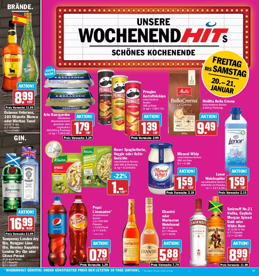 Aktueller Prospekt Hit - Prospekte - von 16.01 bis 21.01.2023 - strona 15 - produkty: arla, bella crema, bombay sapphire, Cap, captain morgan, chantré, chips, dry gin, eis, Etiqueta Blanca, flasche, gin, kartoffel, kartoffelchips, knorr, lenor, lenor weichspüler, limo, limonade, limonaden, london dry, london dry gin, mariacron, melitta, miracel, miracel whip, osborne, pepsi, pringles, reis, Ria, ring, rum, salz, sapphire, smirnoff, Tanqueray, Ti, veggie, veterano, vodka, weichspüler, wein, weinbrand, white rum, ZTE