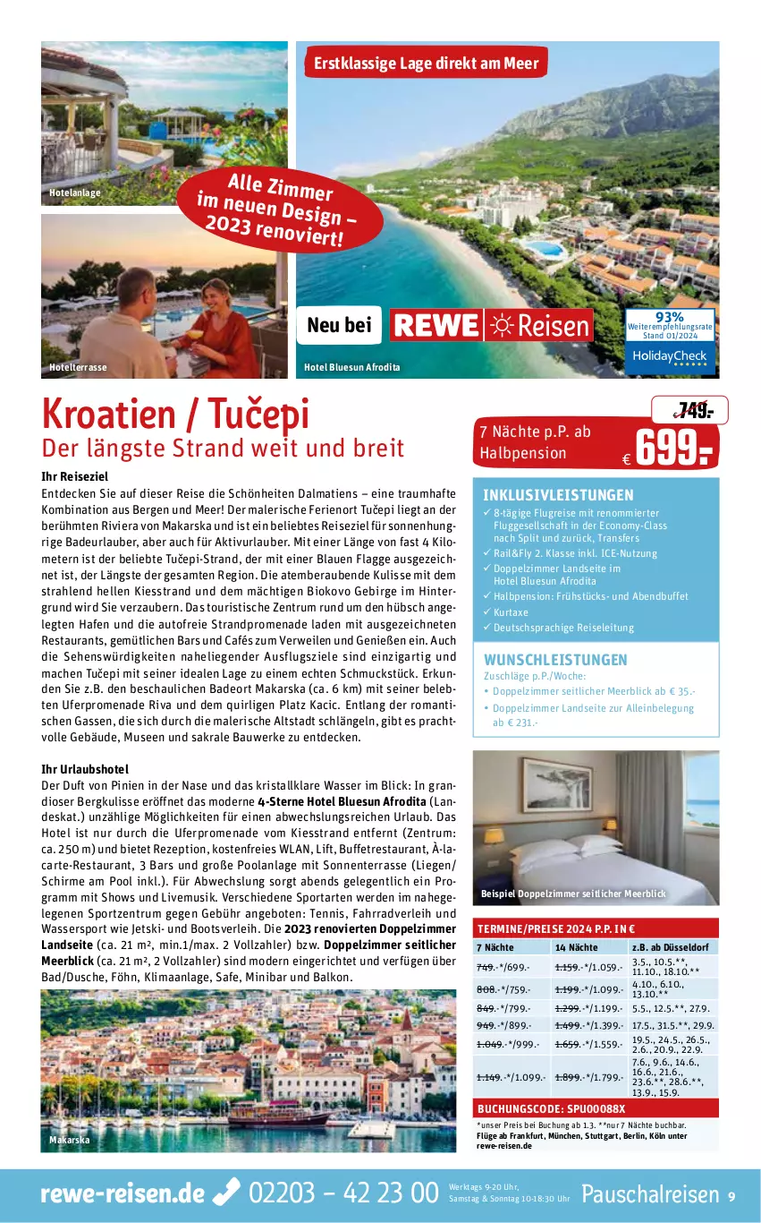 Aktueller Prospekt Rewe Reisen - Reiseprospekt - von 26.01 bis 23.02.2024 - strona 9 - produkty: angebot, angebote, auto, axe, Bad, Bau, bio, Brei, buch, decke, deo, deutschsprachige reiseleitung, dusche, eis, Elan, elle, ente, erde, Fahrrad, inklusivleistungen, kurtaxe, Liege, mac, Mode, pool, reis, rezept, rum, rwe, Schal, schirme, Schmuck, Sport, Ti, tisch, uhr, wasser, Wassersport