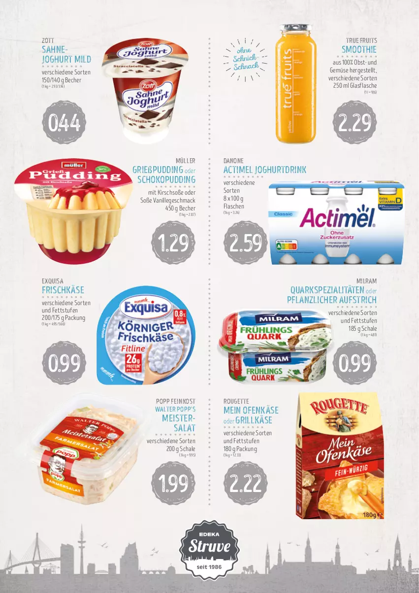 Aktueller Prospekt Edeka - Angebote der Woche - von 02.10 bis 07.10.2023 - strona 7 - produkty: actimel, aufstrich, Becher, danone, drink, eis, exquisa, feinkost, flasche, frischkäse, glasflasche, Grießpudding, grill, Grillkäse, joghur, joghurt, joghurt mild, Joghurtdrink, Käse, kirsch, mac, Meister, milram, Müller, obst, Ofen, Ofenkäse, Popp, pudding, quark, rouge, rougette, sahne, Sahnejoghurt, salat, Schal, Schale, schoko, smoothie, Soße, Spezi, Ti, true fruits, und gemüse, vanille, zott