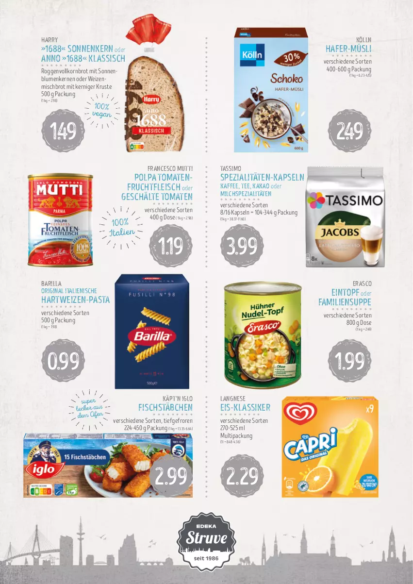 Aktueller Prospekt Edeka - Angebote der Woche - von 02.10 bis 07.10.2023 - strona 8 - produkty: barilla, blume, blumen, brot, eintopf, eis, erasco, fisch, fischstäbchen, fleisch, frucht, fruchtfleisch, gin, hafer, hartweizen, iglo, kaffee, kakao, kölln, korn, Kornbrot, langnese, langnese eis, milch, müsli, Mutti, pasta, sim, sonnenblume, sonnenblumen, Sonnenblumenkerne, sonnenblumenkernen, Spezi, suppe, tassimo, tee, Ti, tomate, tomaten, topf, vollkornbrot, weizenmischbrot