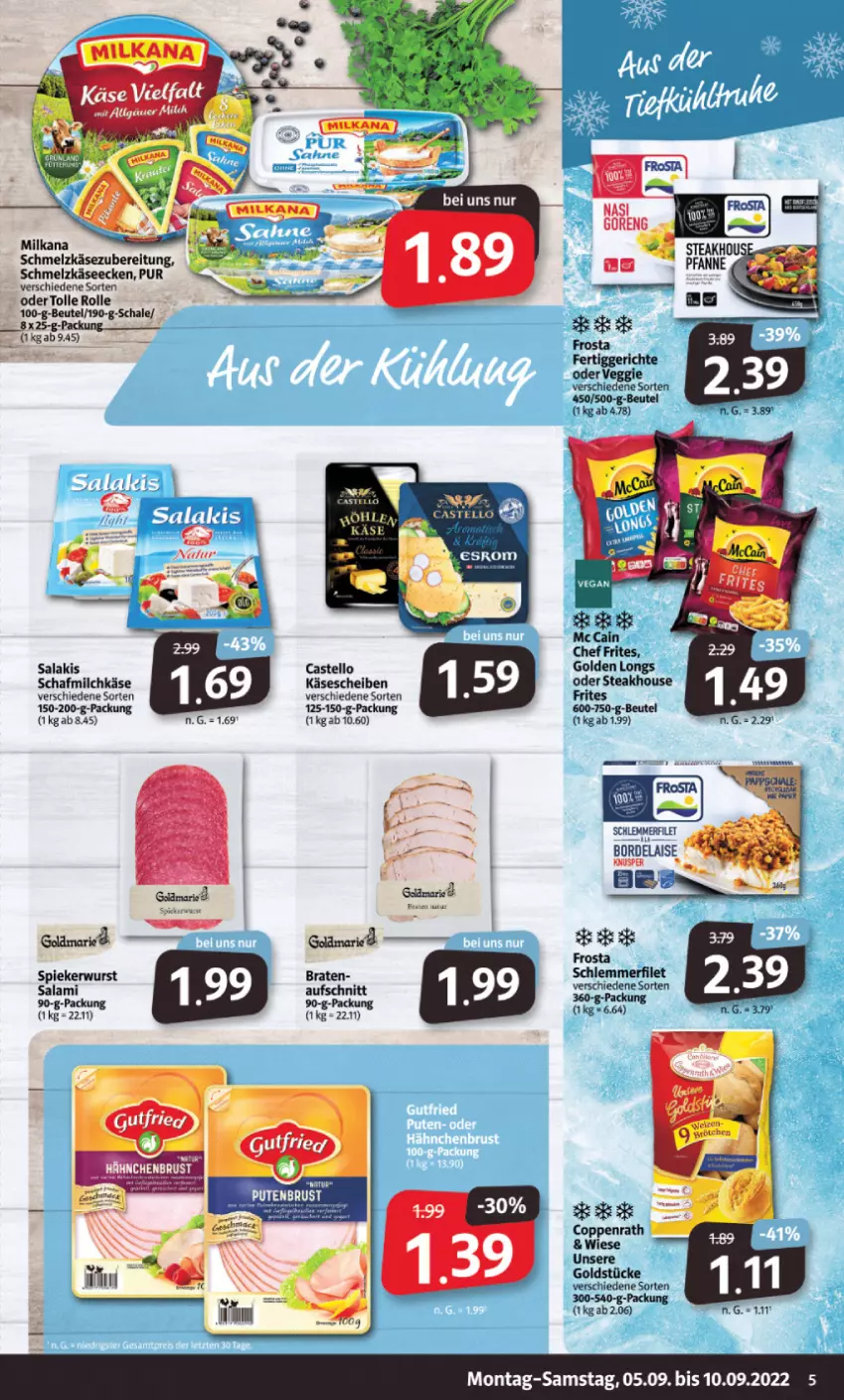 Aktueller Prospekt Markant - Prospekte - von 05.09 bis 10.09.2022 - strona 5 - produkty: aufschnitt, beutel, bordelaise, braten, coppenrath, filet, frosta, Golden Longs, Goldstücke, Käse, käse vielfalt, käsescheiben, milch, salakis, salami, Schal, Schale, schlemmerfilet, Schmelzkäse, schmelzkäsezubereitung, steak, wurst